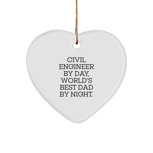 Civil Engineer Gifts from Mom, Heart Ornament for Dad's Study, Funny Quote, Unique Christmas Unique Gifts for Him, Gifts from Family - Image 1