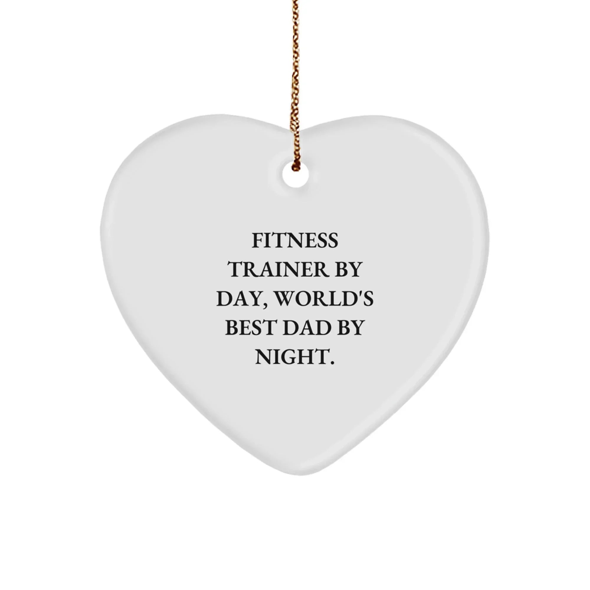 Funny Fitness Trainer Gifts from the World's Best Dad Heart Ornament for Christmas