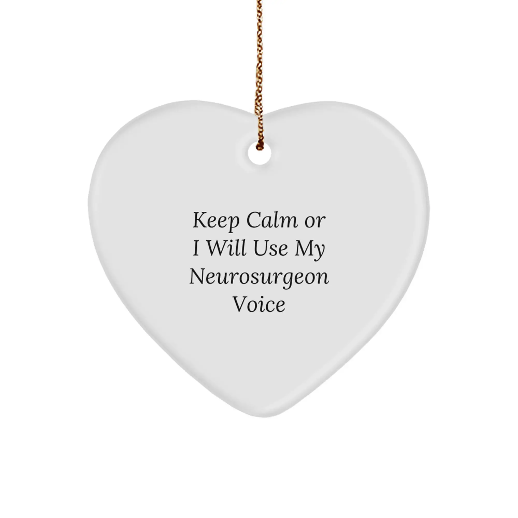Humorous Neurosurgeon Heart Ornament Novelty Christmas Gift for Friends - Image 1