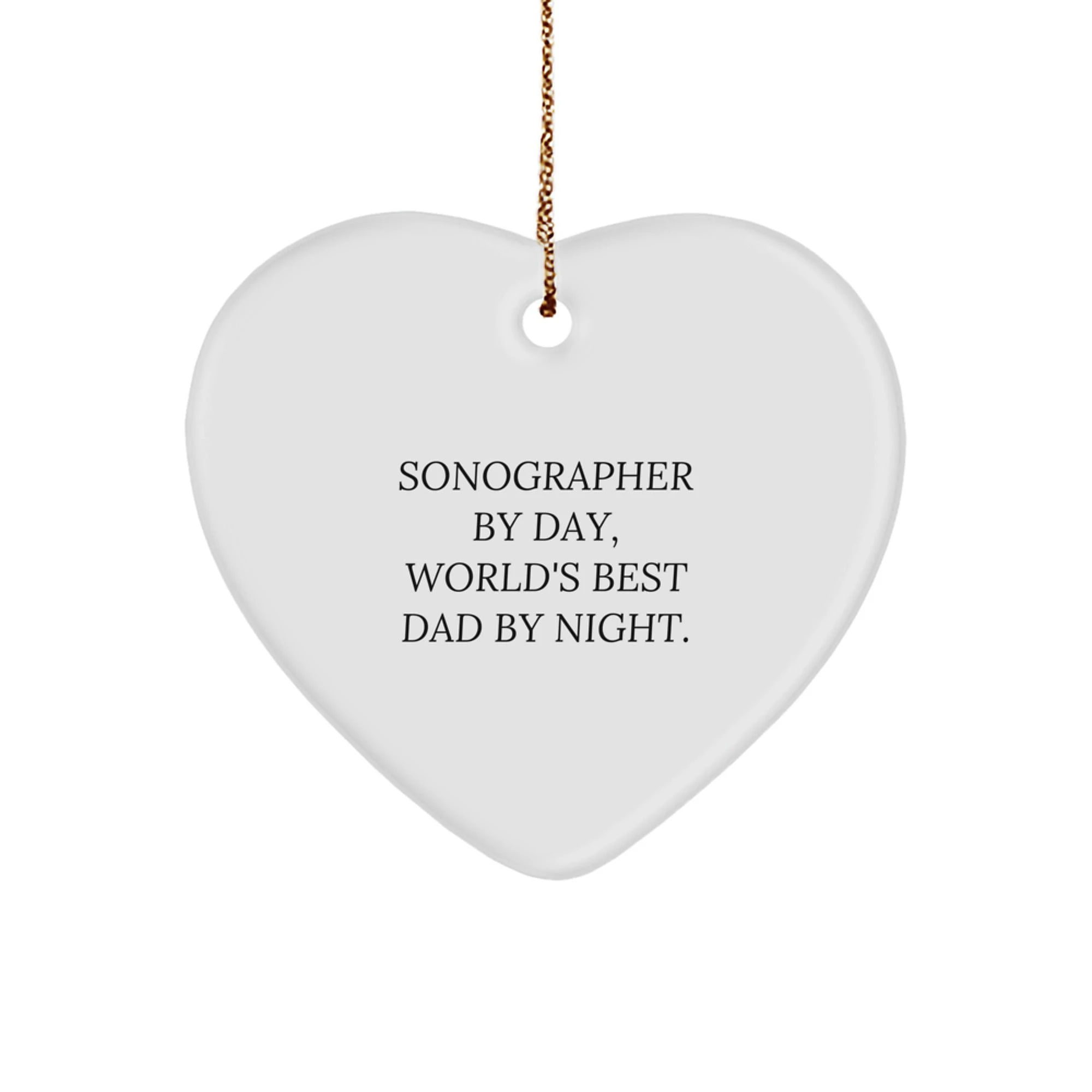 Funny Heart Ornament for Sonographer Husband Gifts from Sonographer Son by Day, World's Best Dad by Christmas Unique Gifts for Sonographer