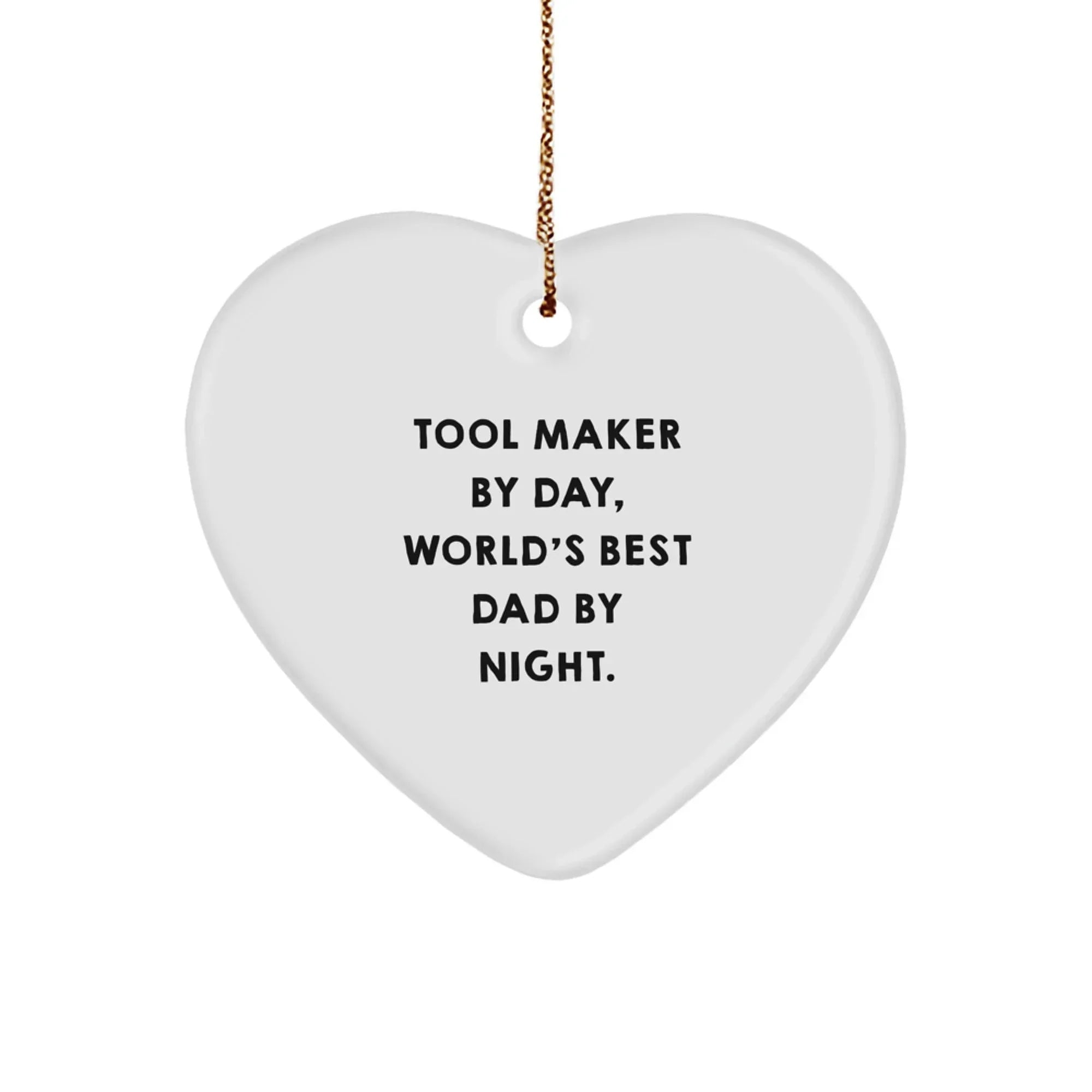 Funny Tool Maker Heart Ornament Gifts from Men to Tool Maker Dad for Christmas Unique Decorations