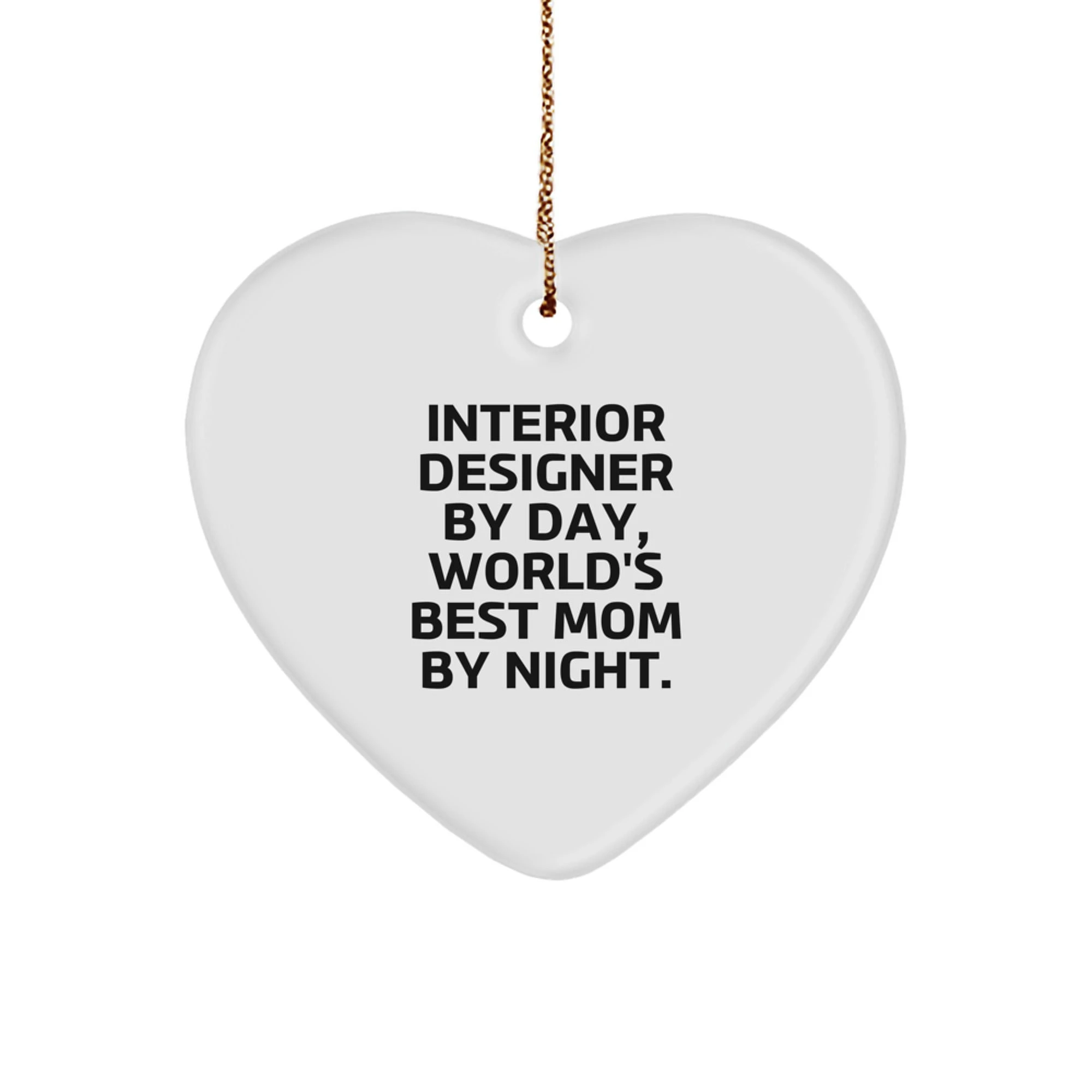 Funny Interior Designer Gifts from Mom for Best Interior Designer Daughter or Son - Heart Ornament, Cute Christmas Decoration, Unique Gifts for Interior Designer Friends