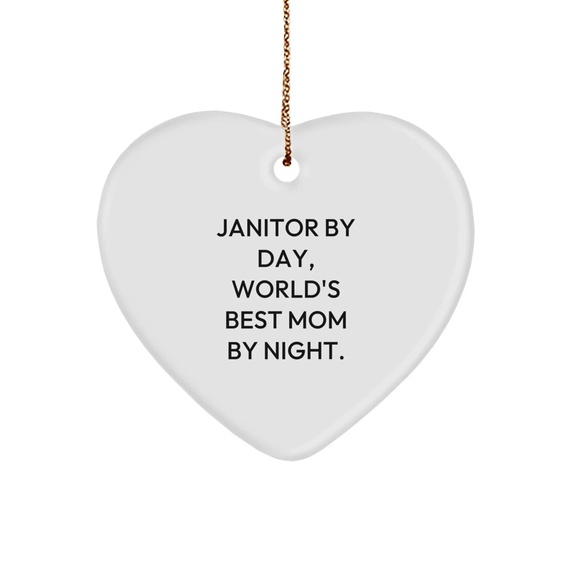 Funny Janitor Heart Ornament Gifts from Men for Women, Janitor By Day World's Best Mom By Night Christmas Unique Gifts