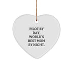 Pilot Gifts for Christmas - 'Pilot By Day, World's Best Mom By Night.' Heart Ornament, White, 2.75'' Tall, 0.5 oz, Ideal Gifts from Mom to Pilot or Friends, Family, Coworkers