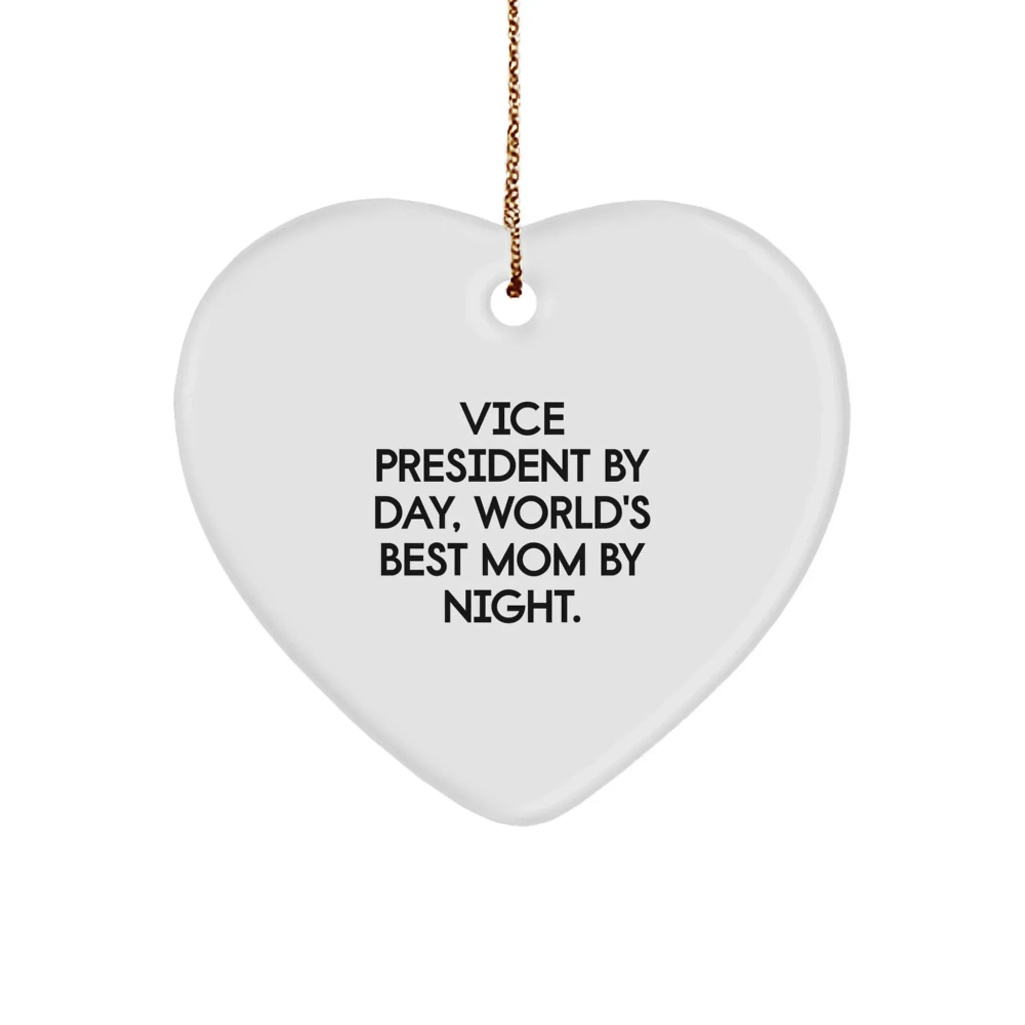 Funny Vice President Heart Ornament Gift for Vice President By Day, World's Best Mom By Night. - Gifts from Family for Vice President Christmas Unique Gifts