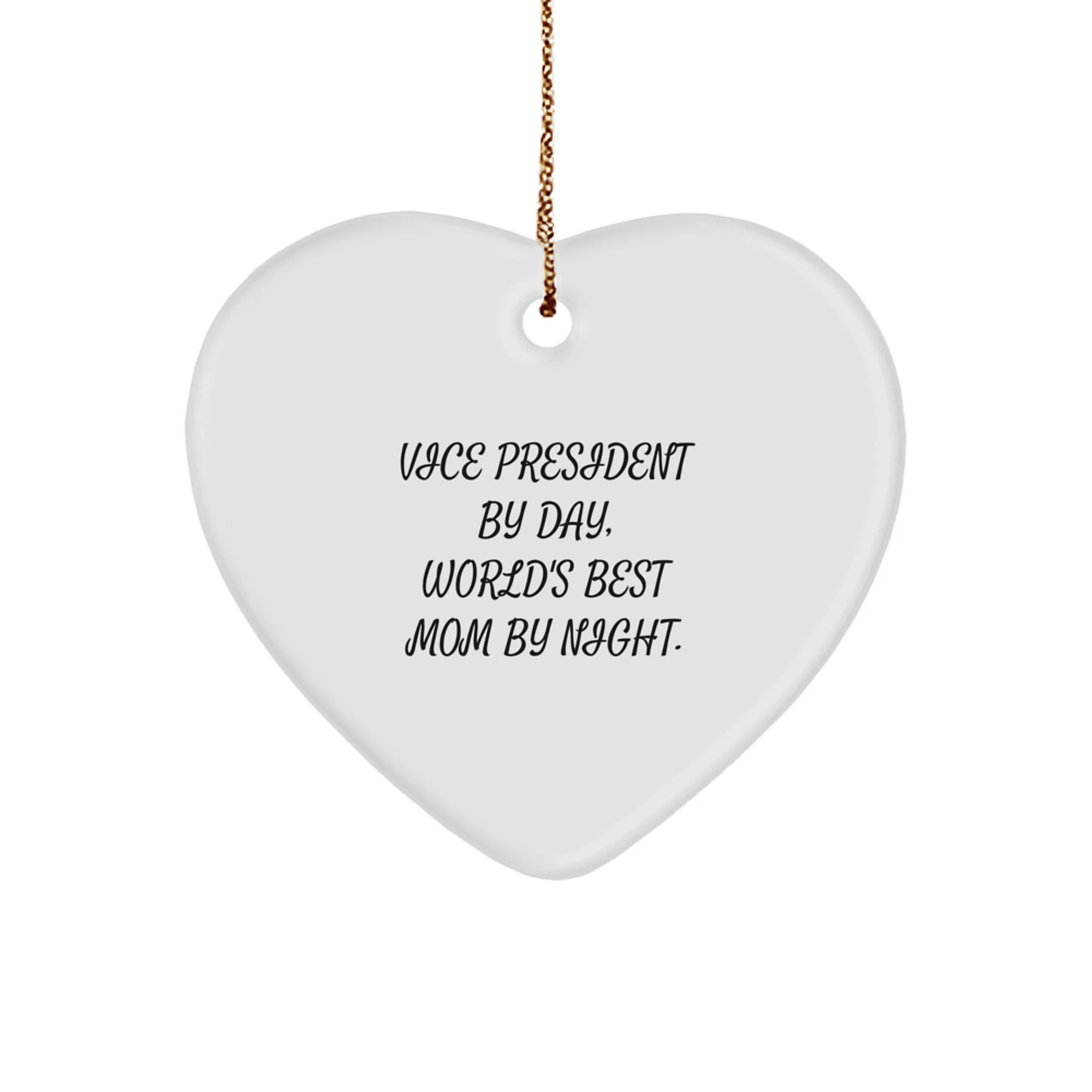 Funny Vice President Gifts for Vice President, Heart Ornament Quote, Christmas Unique Gifts from Family to Vice President
