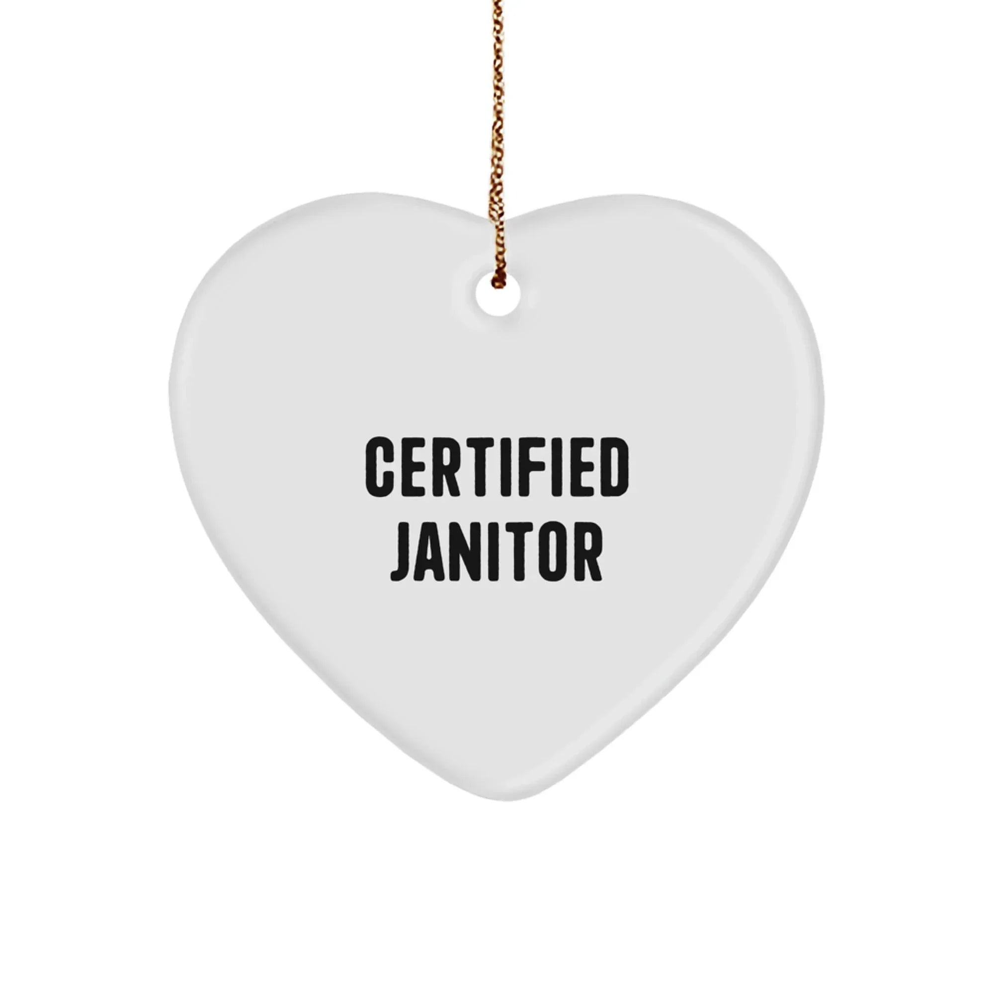 Funny Quotes for Janitors Heart Ornament Christmas Unique Gifts from Family and Friends for Janitor