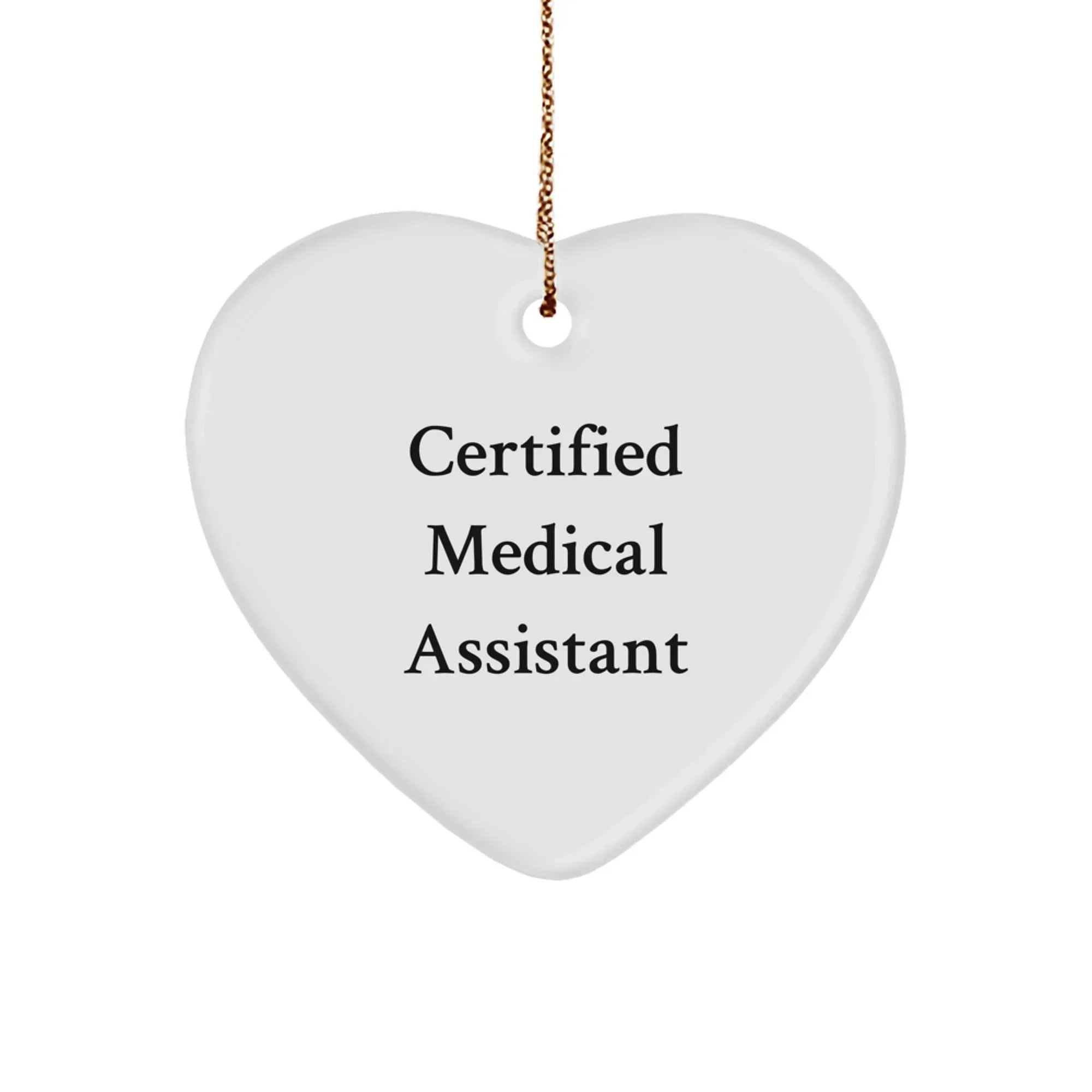 Funny Medical Assistant Christmas Unique Gifts from Friends to Certified Medical Assistant, Heart Ornament, 'Certified to Love Hearts', Gifts for Medical Assistant