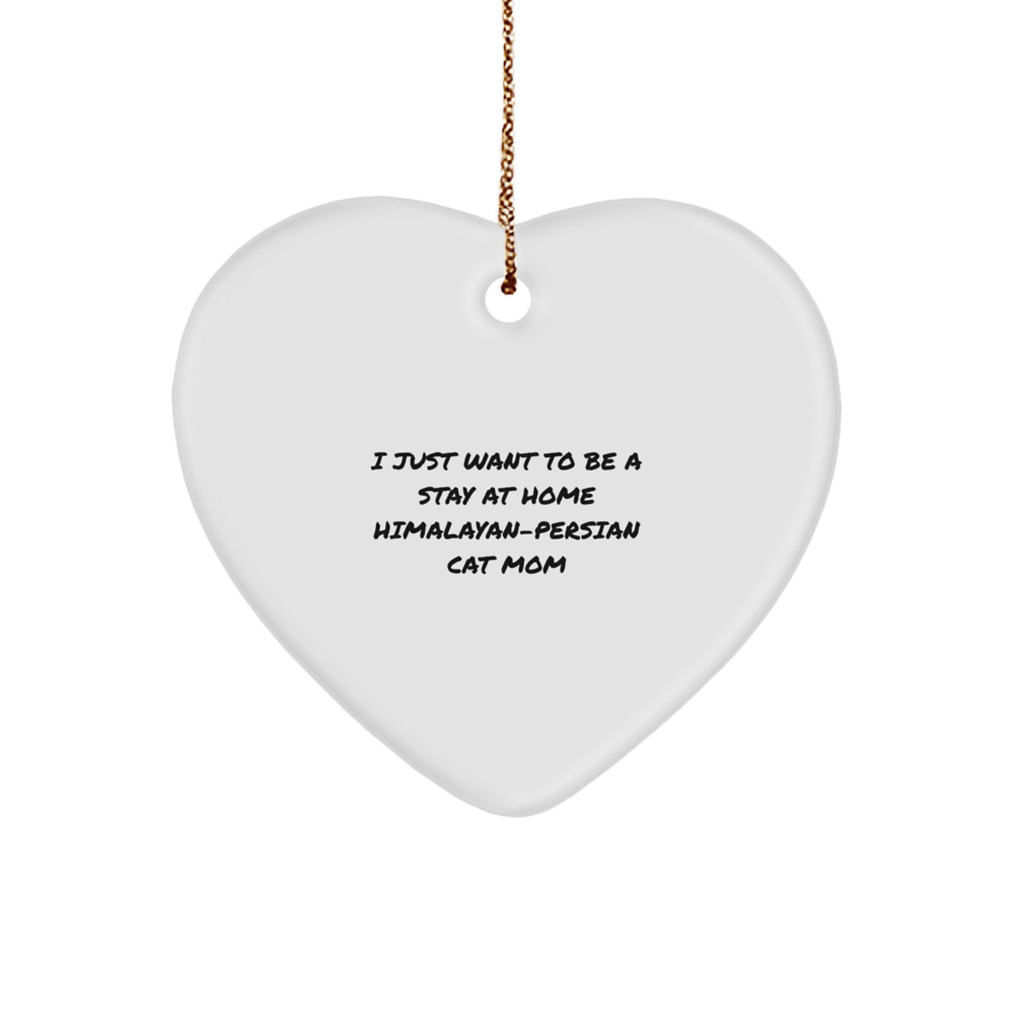 Funny Himalayan-Persian Cat Mom Gifts for Her, Heart Ornament, Christmas Unique Present from Loved Ones - Image 1