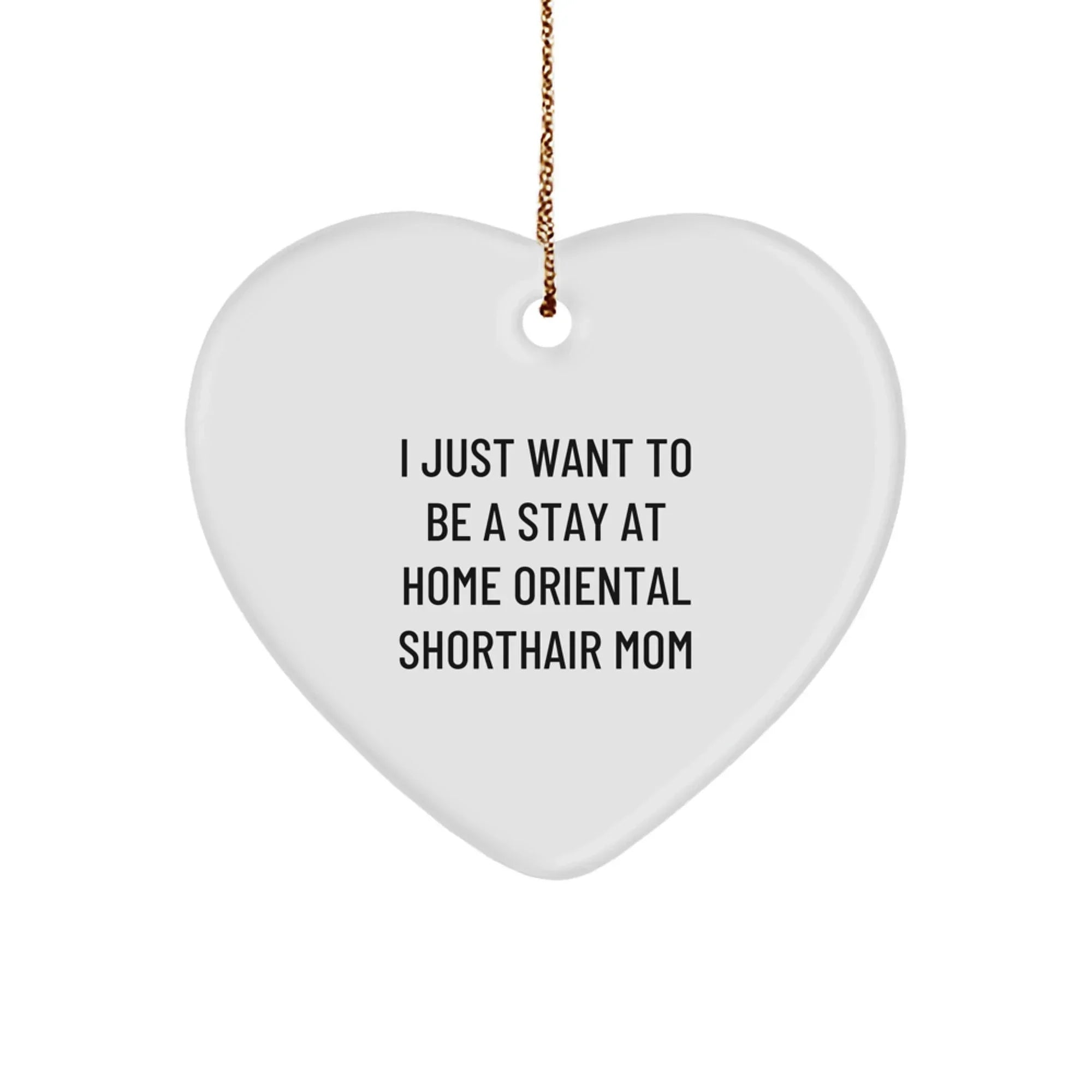 Funny Oriental Shorthair Cat Gifts from Mom - Heart Ornament for Oriental Shorthair Cat Lovers, Cute Christmas Unique Gifts for Friends