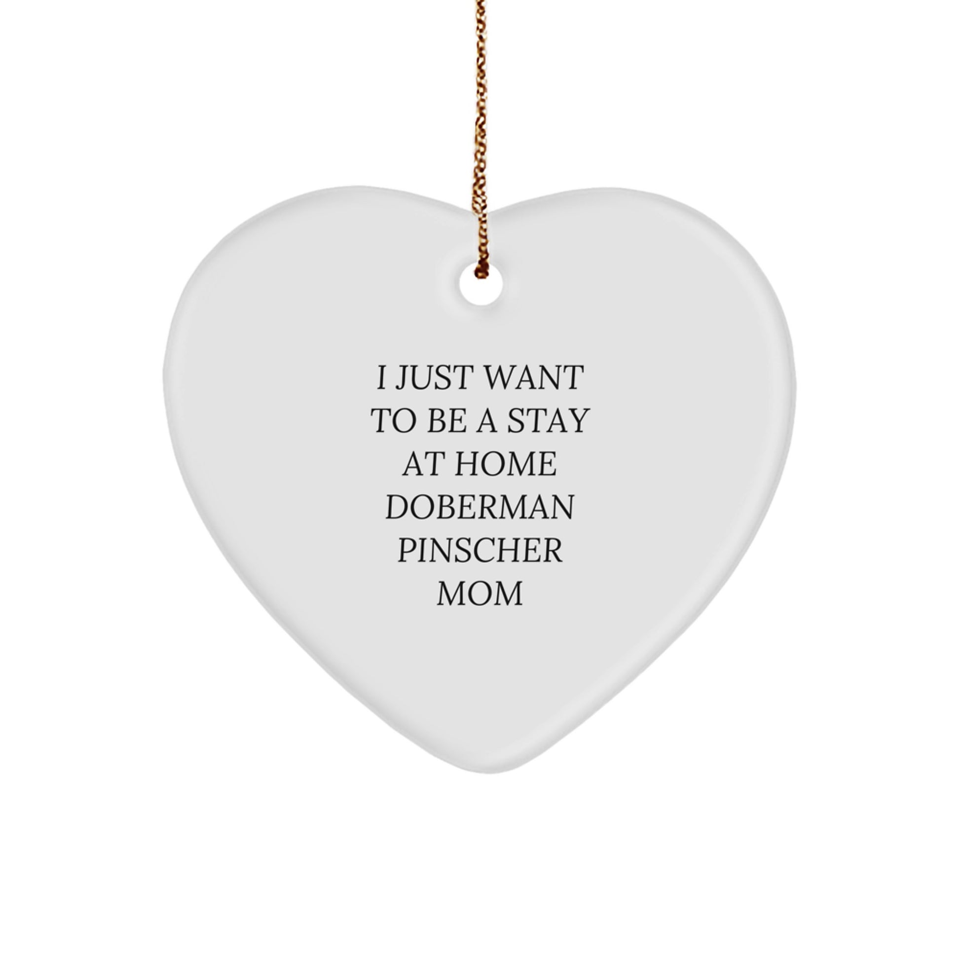 Funny Doberman Pinscher Dog Mom Heart Ornament, Gifts from Family for Doberman Pinscher Dog, Christmas Unique Gifts