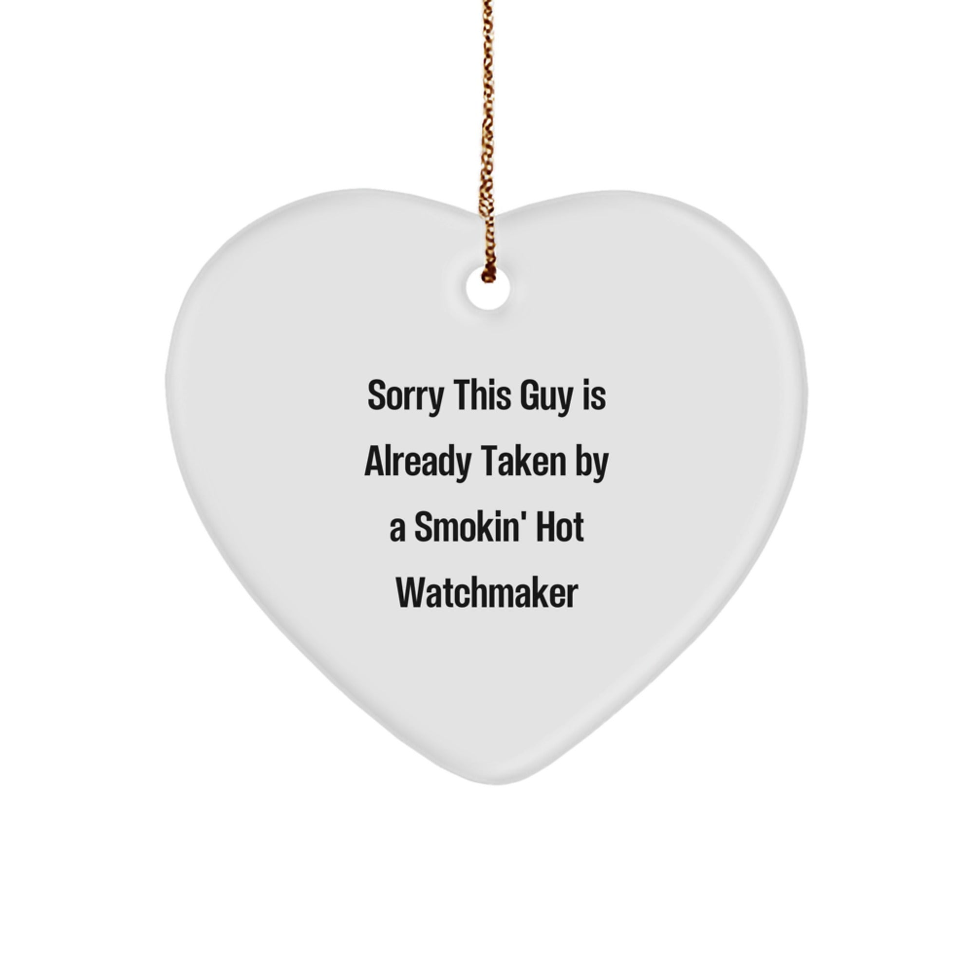 Funny Watchmaker Gifts from Men to Women Friends - Smokin' Hot Watchmaker Heart Ornament, White, Christmas Unique Gifts for Watchmaker - Image 1