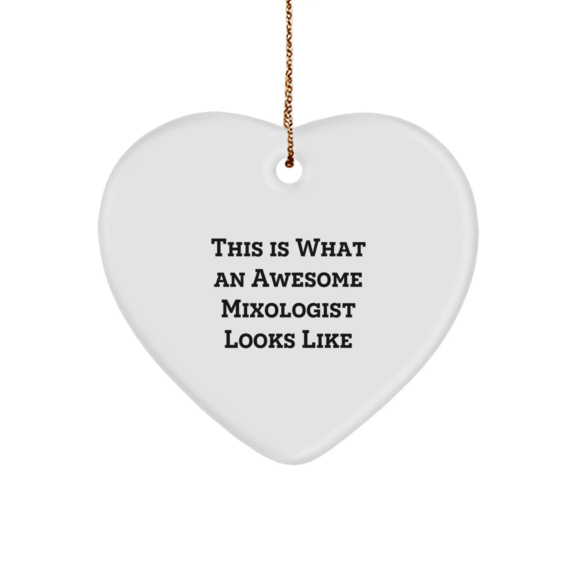 Funny Mixologist Christmas Unique Gifts from Friends for Awesome Barkeepers Heart Ornament - Image 1