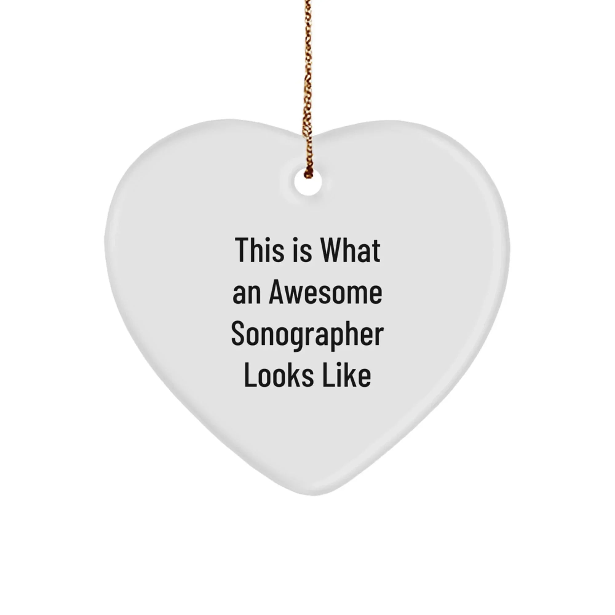 Funny Sonographer Gifts from Men - This Is What An Awesome Sonographer Looks Like Heart Ornament, Gifts for Sonographer, Christmas Unique