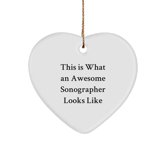 Funny Sonographer Gifts from Friends - This Is What An Awesome Sonographer Looks Like, Heart Ornament for Christmas, Gifts for Sonographer - Image 1