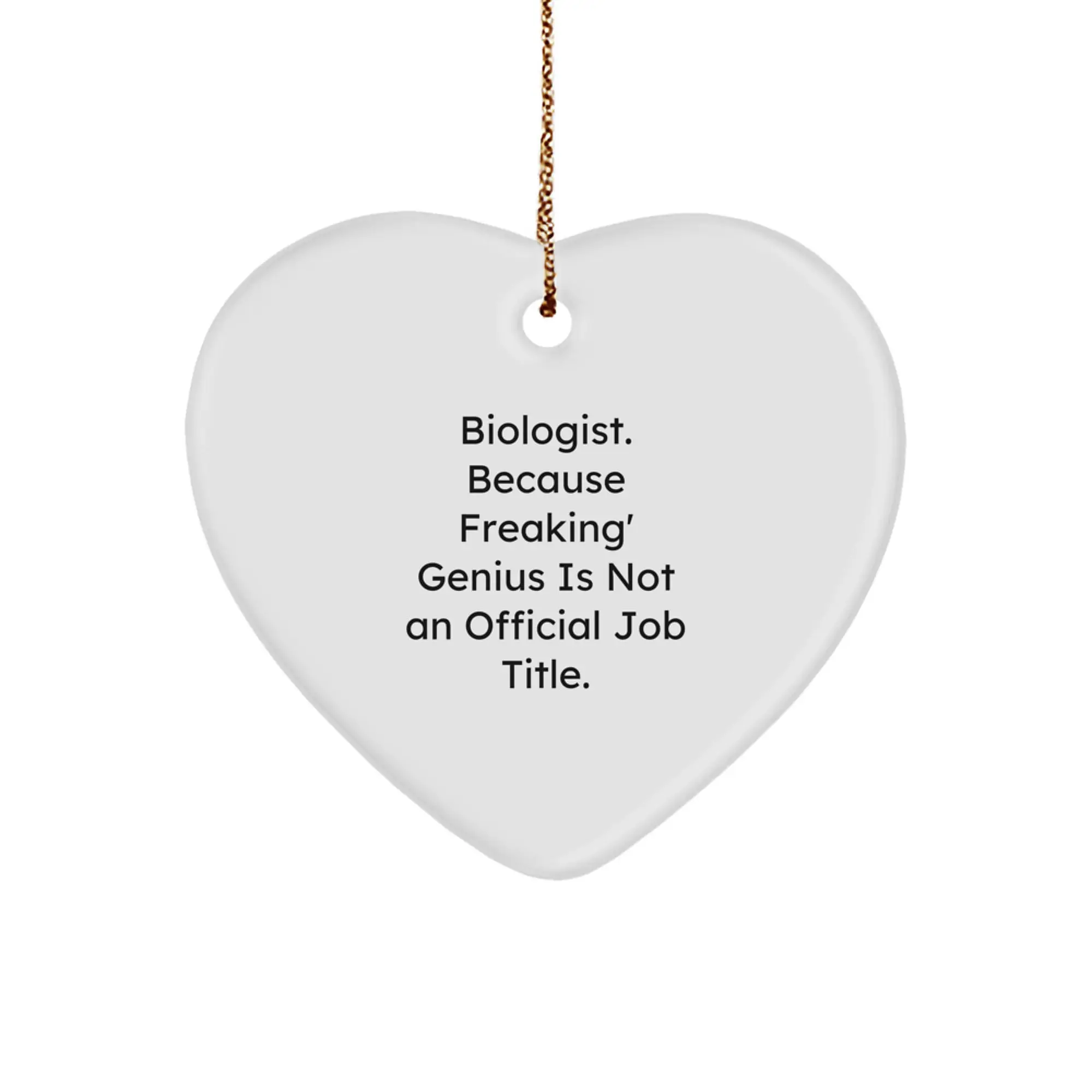 Funny Biologist Gifts from Men for Biologist Friends Christmas Unique Ornament - Image 1