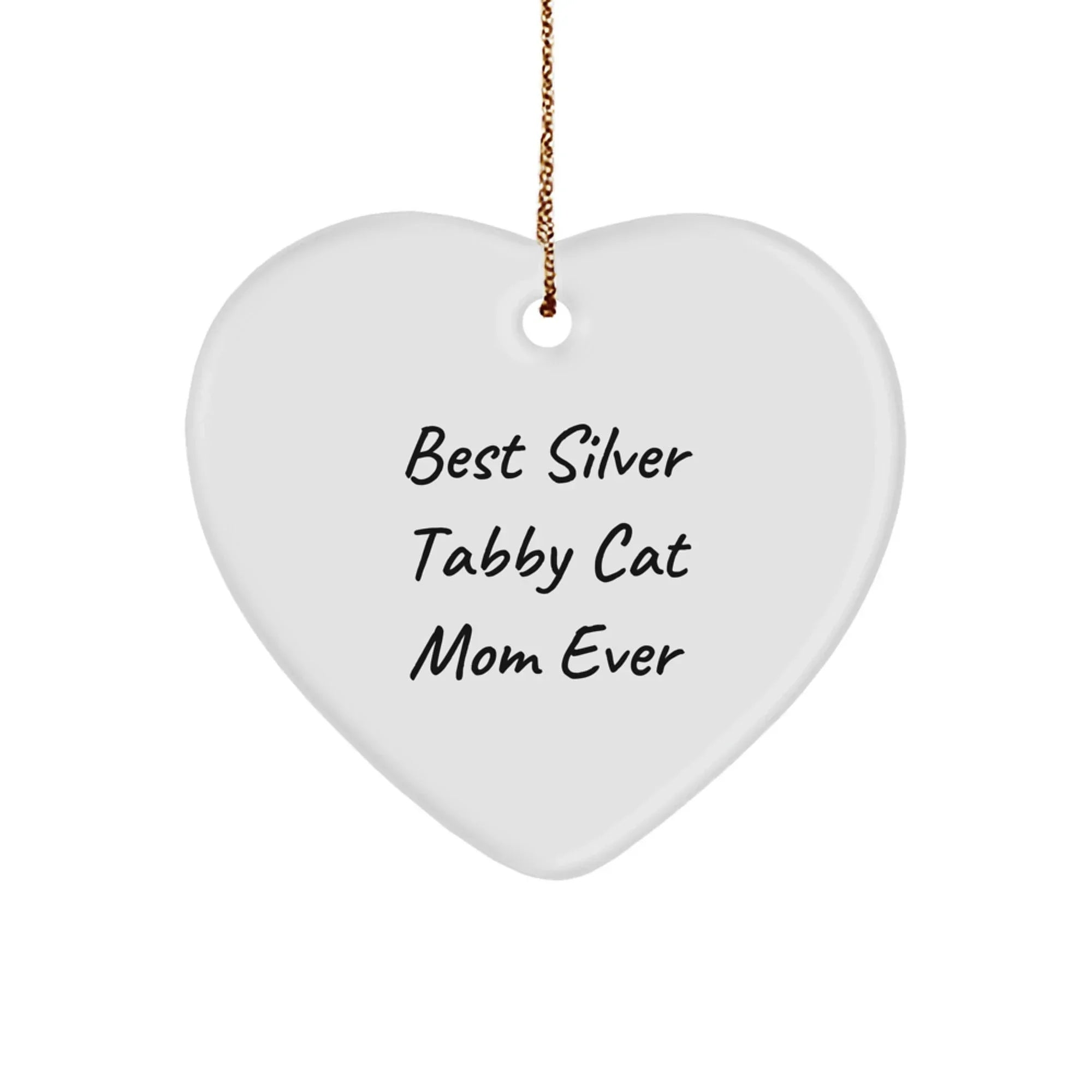 Silver Tabby Cat Heart Ornament for Christmas Unique Gifts - Best Silver Tabby Cat Mom Ever