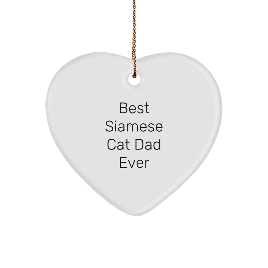 Siamese Cat Dad Ever's Heartfelt Gift for Christmas, Gifts from Family, Unique Heart Ornament for Siamese Cat Lovers, Best Siamese Cat Dad Gifts, Christmas Memorable Presents for Family