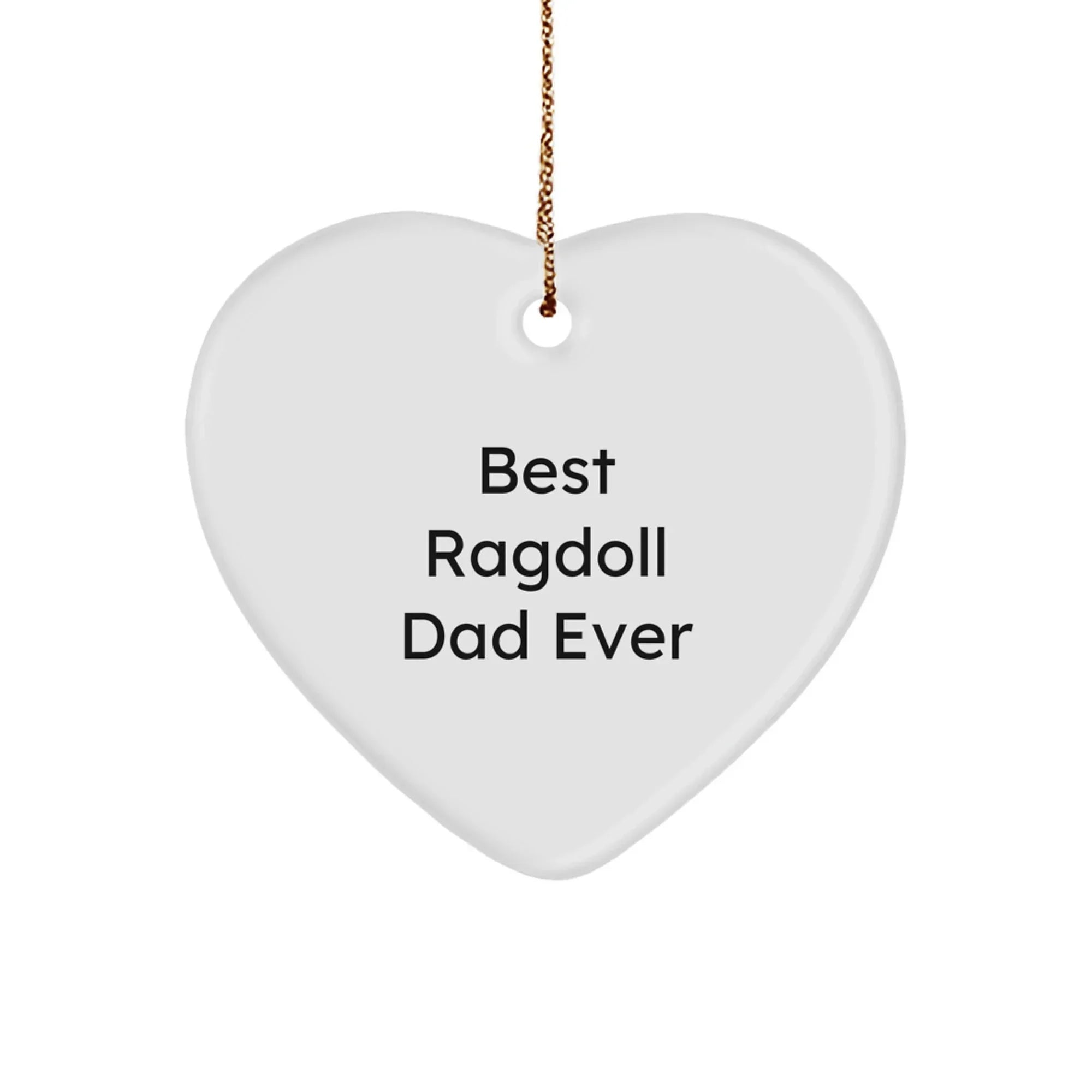Ragdoll Cat Mom Gifts, Best Ragdoll Dad Ever Heart Ornament, Christmas Unique Gifts from Men to Women