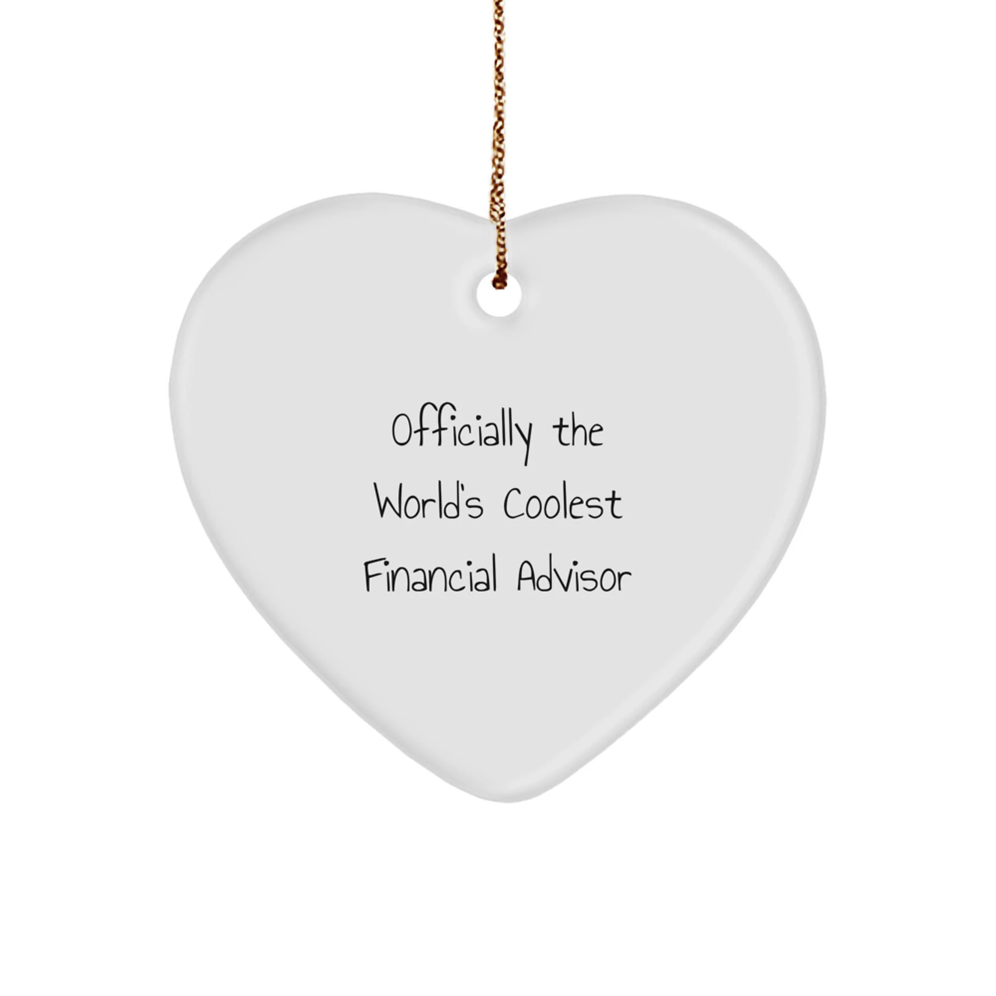 Funny Financial Advisor Heart Ornament Gifts from Men, Gifts for Financial Advisor, Christmas Unique