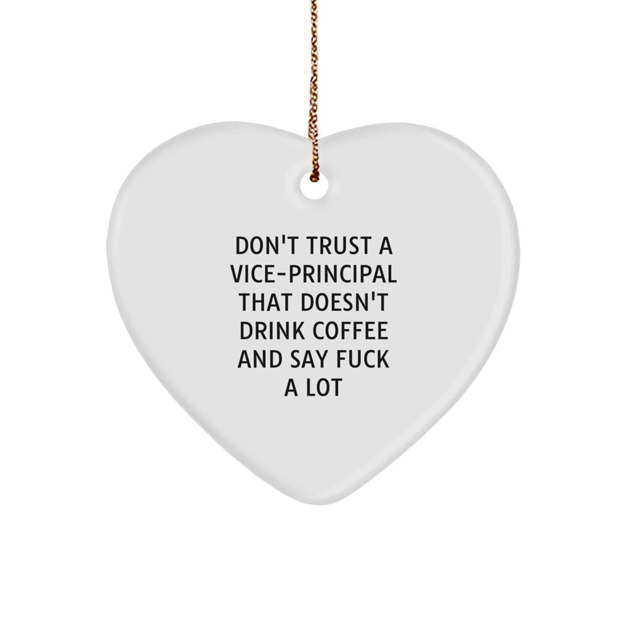 Funny Vice-principal Heart Ornament Gifts from Friends to Vice-principal, Vice-principal Coffee Lovers Christmas Unique Gifts