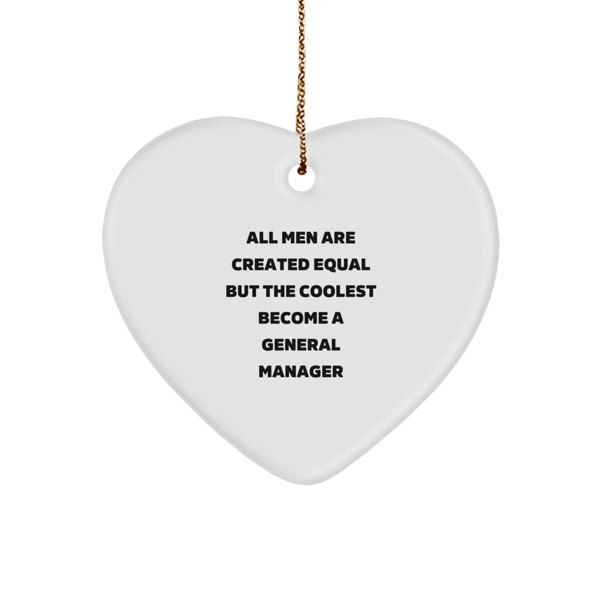 Cool General Manager Heart Ornament for Friends Christmas Gift - Image 1
