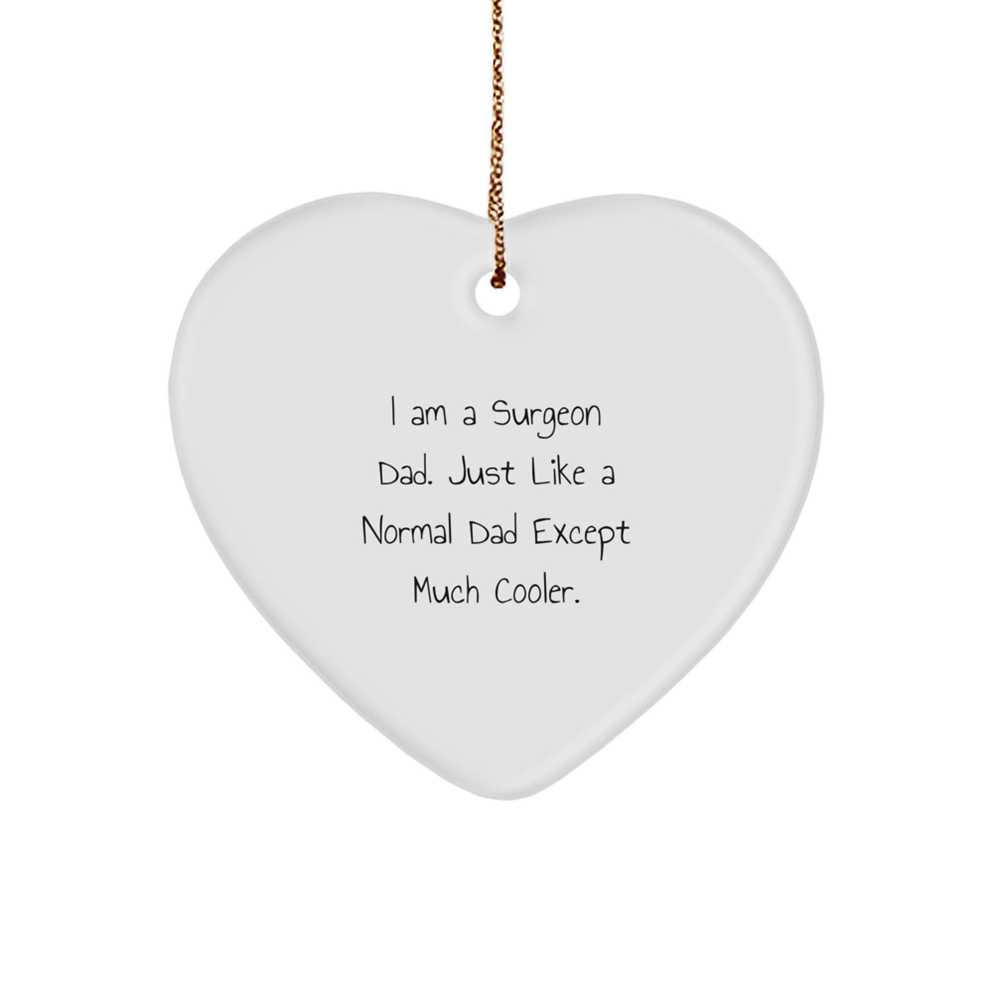 Surgeon Heart Ornament Gifts from Dad to Son, Funny Heart Shaped Decoration for Christmas Unique Gifts - Image 1