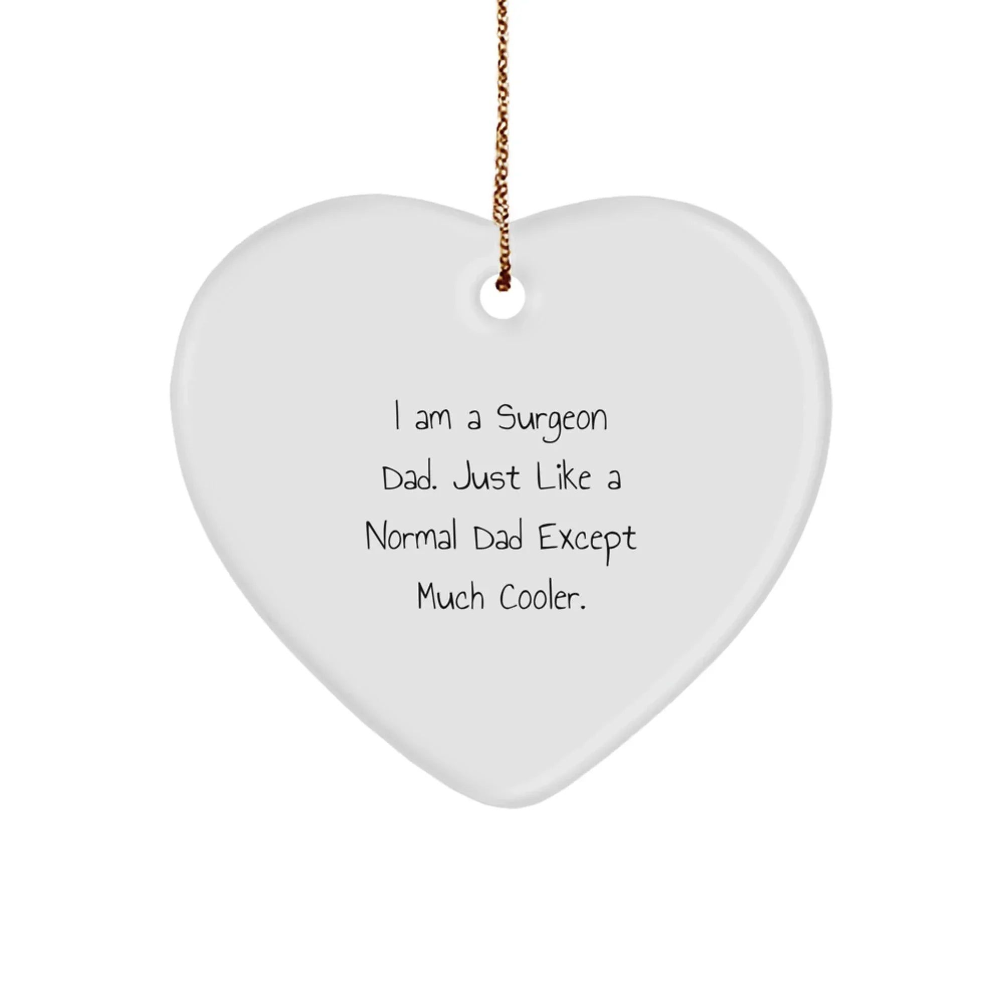 Surgeon Heart Ornament Gifts from Dad to Son, Funny Heart Shaped Decoration for Christmas Unique Gifts