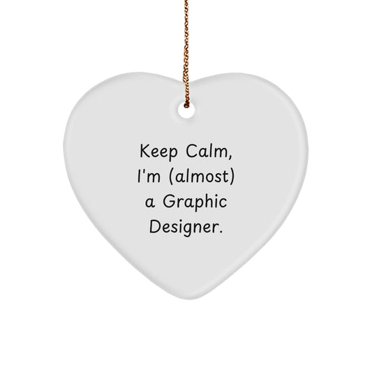 Funny Graphic Designer Gifts for Christmas, Heart Ornament, 'Keep Calm I'm (almost) A Graphic Designer' - Gifts from Men to Women, Coworkers, Family - Image 1