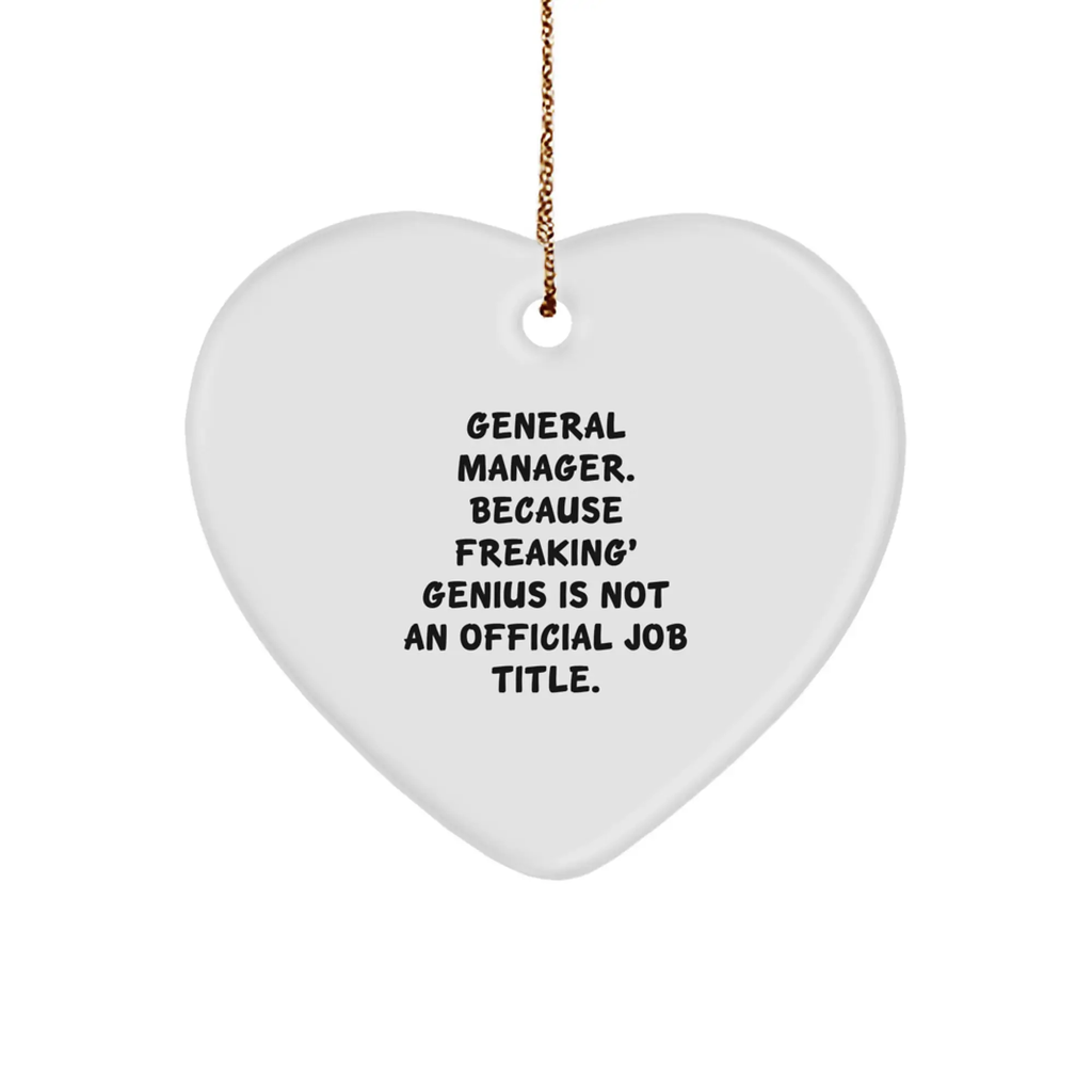 Funny General Manager Gifts, Heart Ornament for General Manager, General Manager Christmas Unique Gifts from Friends and Family - Image 1