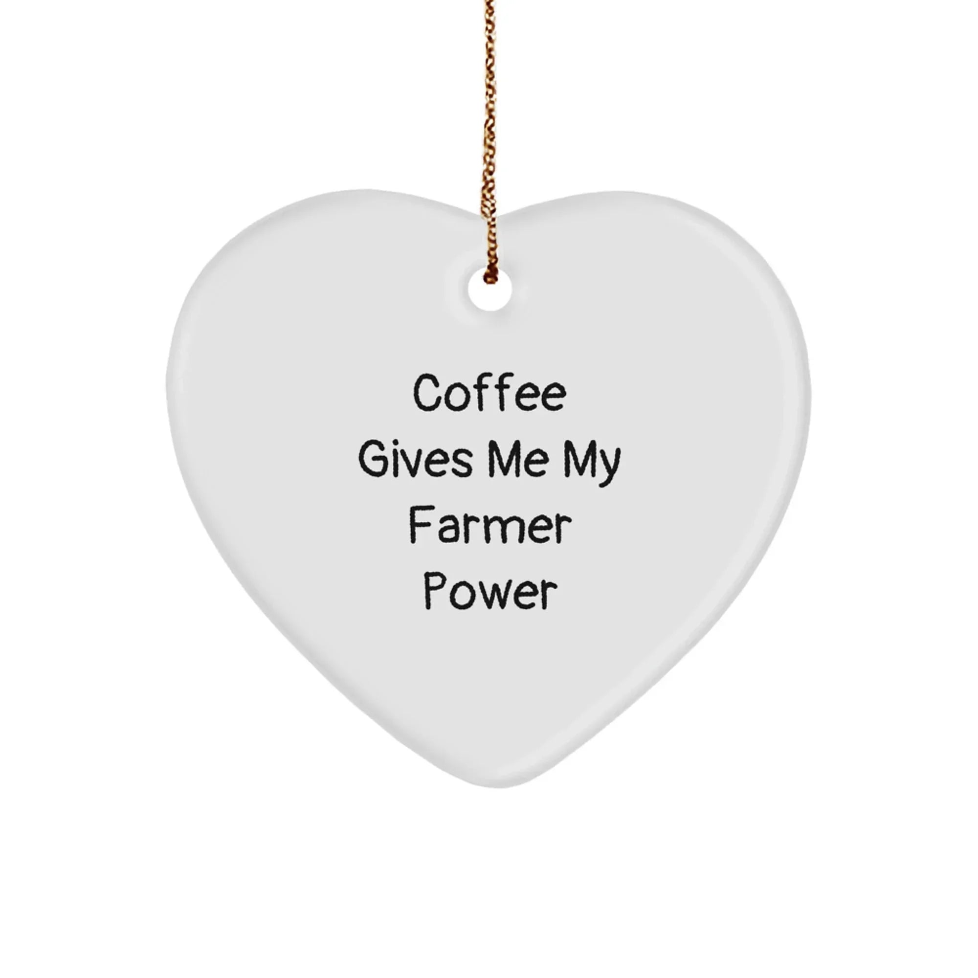 Funny Farmer Gifts from Men to Farmer - Coffee Gives Me Power Heart Ornament for Farmers, Durable MDF Material, Perfect Christmas Unique Gifts