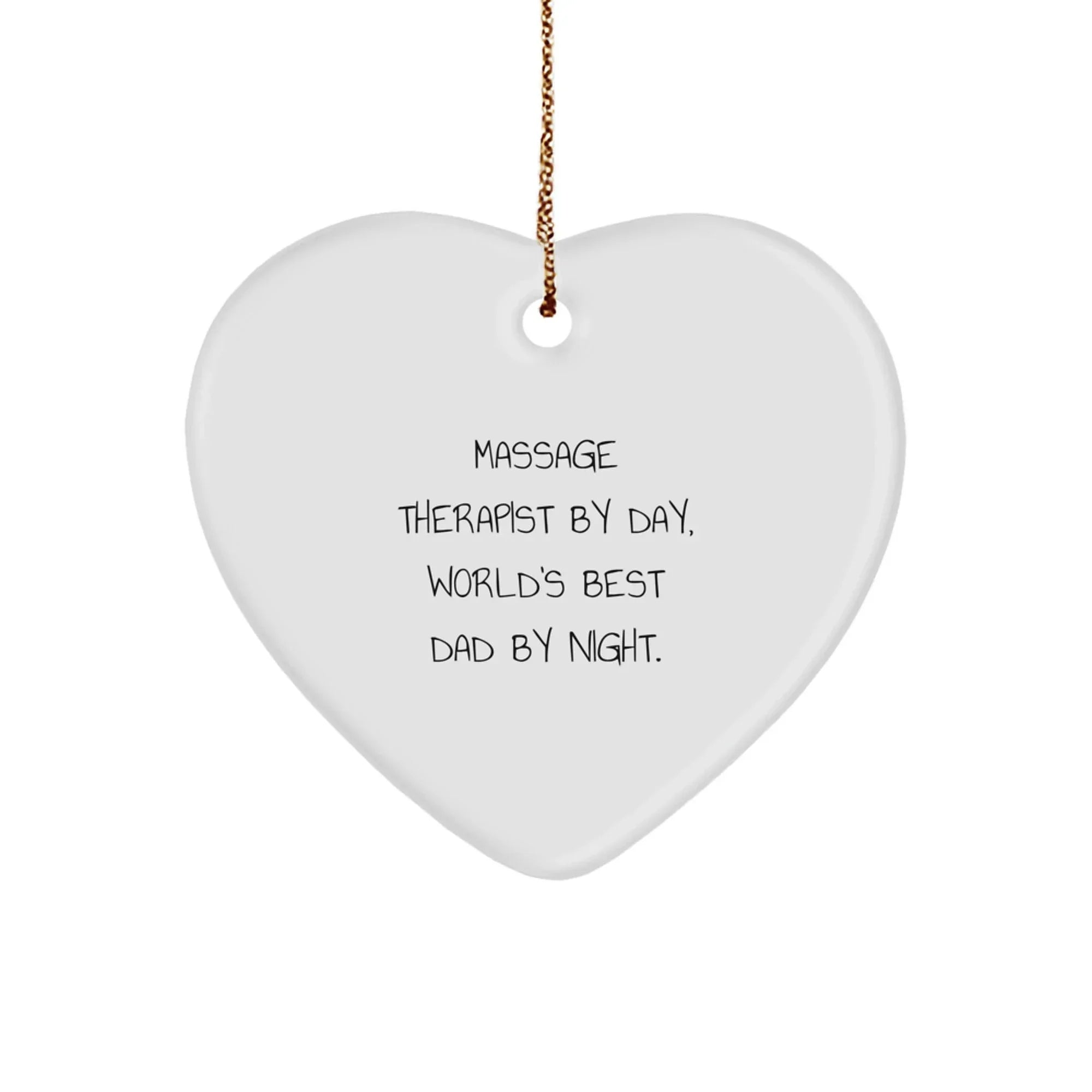 Massage Therapist Gifts from Men, Heart Ornament for Massage Therapist By Day, World's Best Dad By Night., Christmas Unique Gifts for Her
