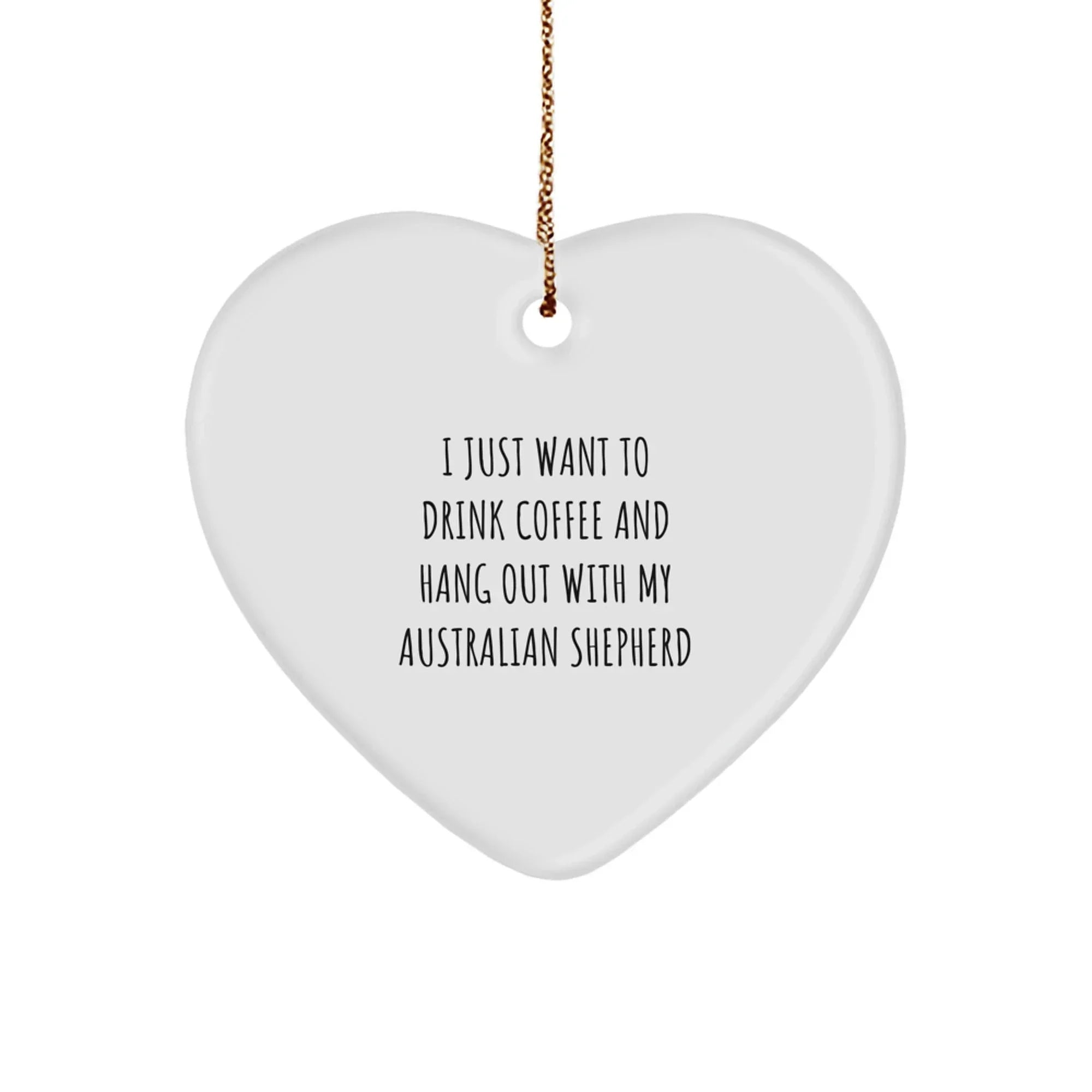 Aussie Dog Lovers - Coffee With My Aussie - Christmas Heart Ornament - Cute Gift