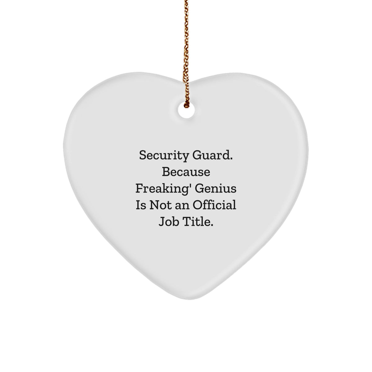Witty Christmas Ornament Gift for Friends - Security Guard. Because - Image 1