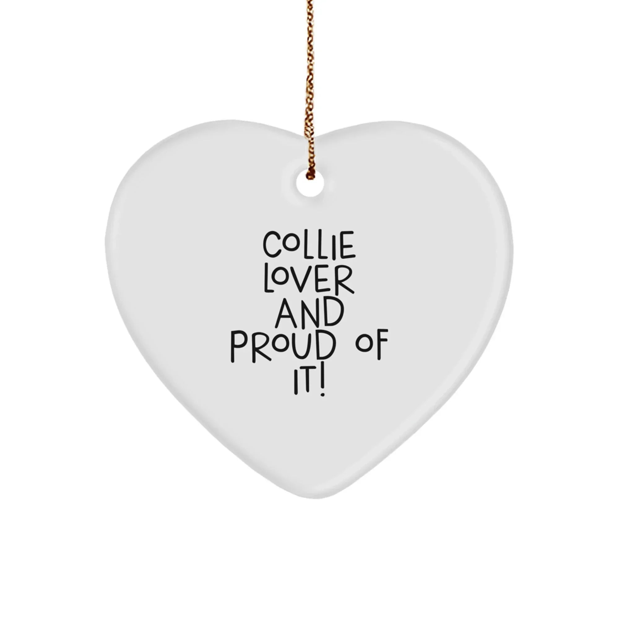 Collie Dog Lovers - I Heart My Collie - Christmas Ornament - Vibrant Colors