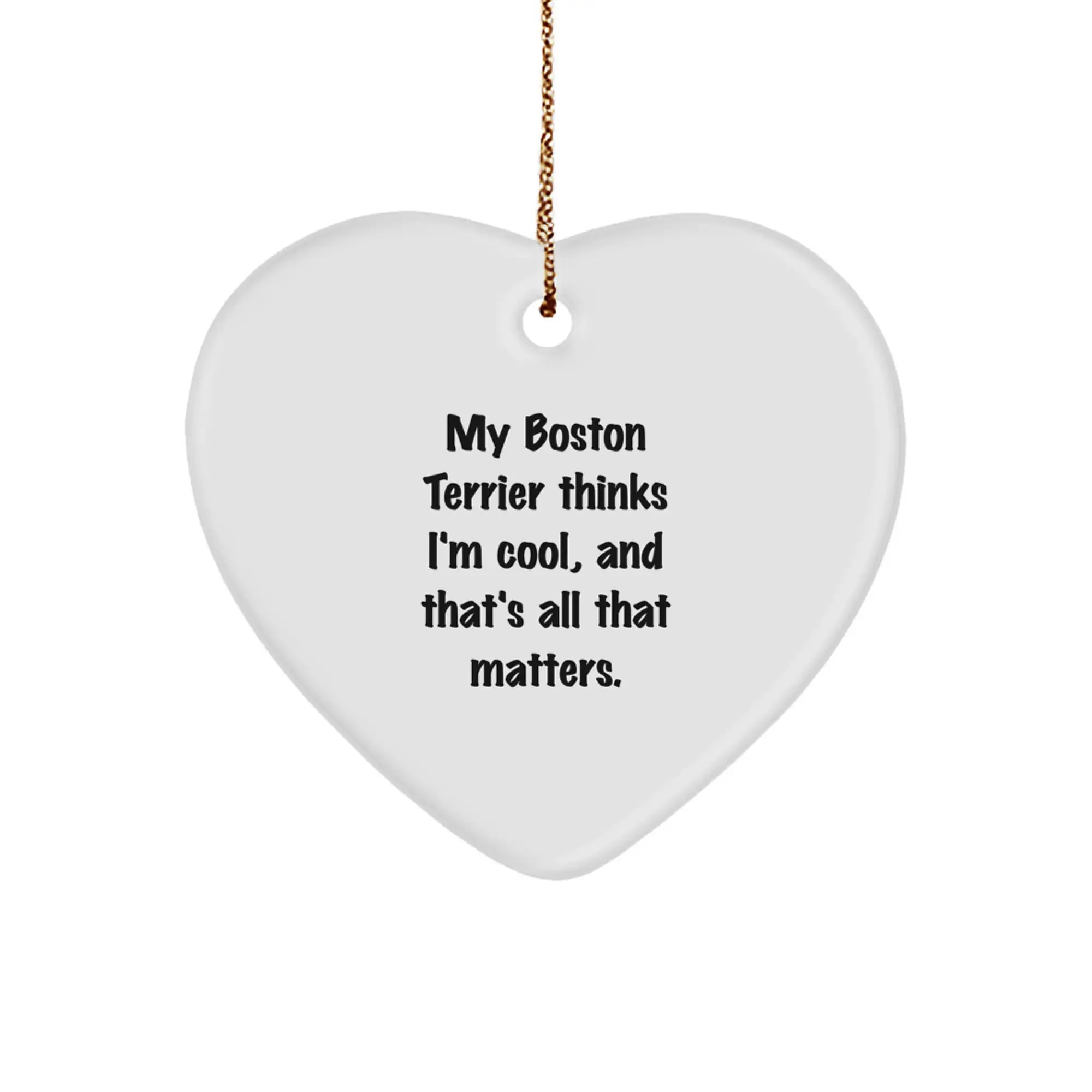 Boston Terrier Dog Christmas Unique Gifts from - Inspirational Heart Ornament, Funny Quote for Friends, Family, Men, Women - Image 1