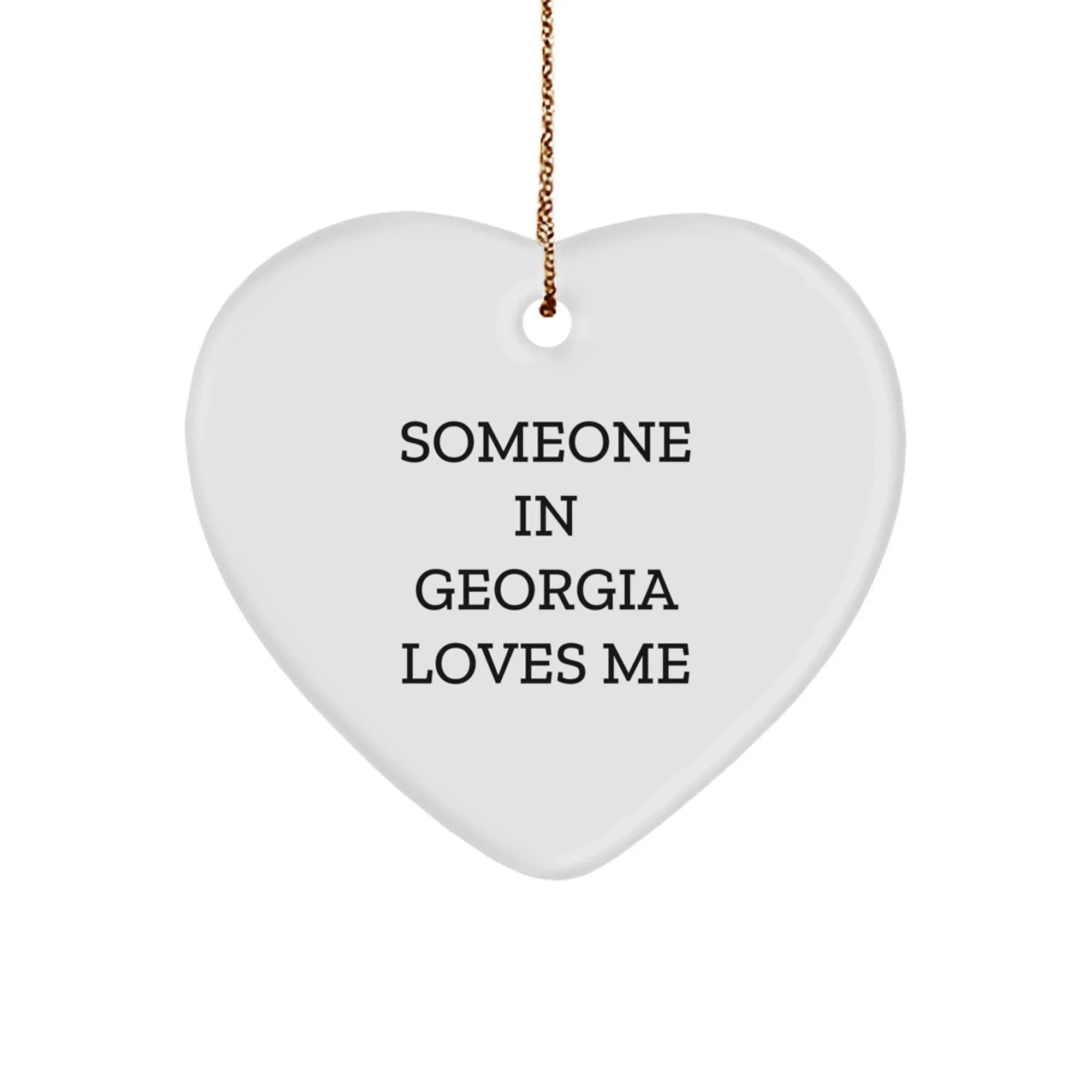 Georgia Heart Ornament Someone In Georgia Loves Me Funny Quote Christmas Gift