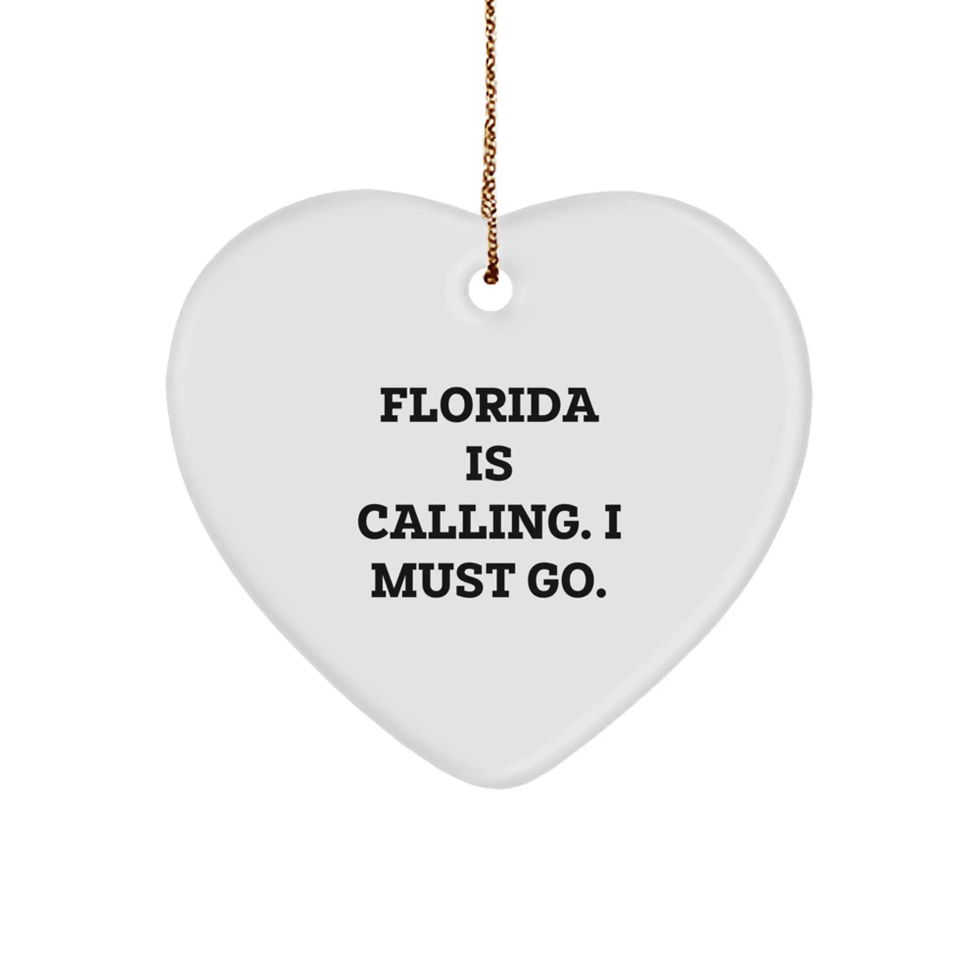Florida Heart Ornament Gifts from Friends to Florida Lovers, Inspirational Florida Is Calling I Must Go, Christmas Unique Gifts - Image 1