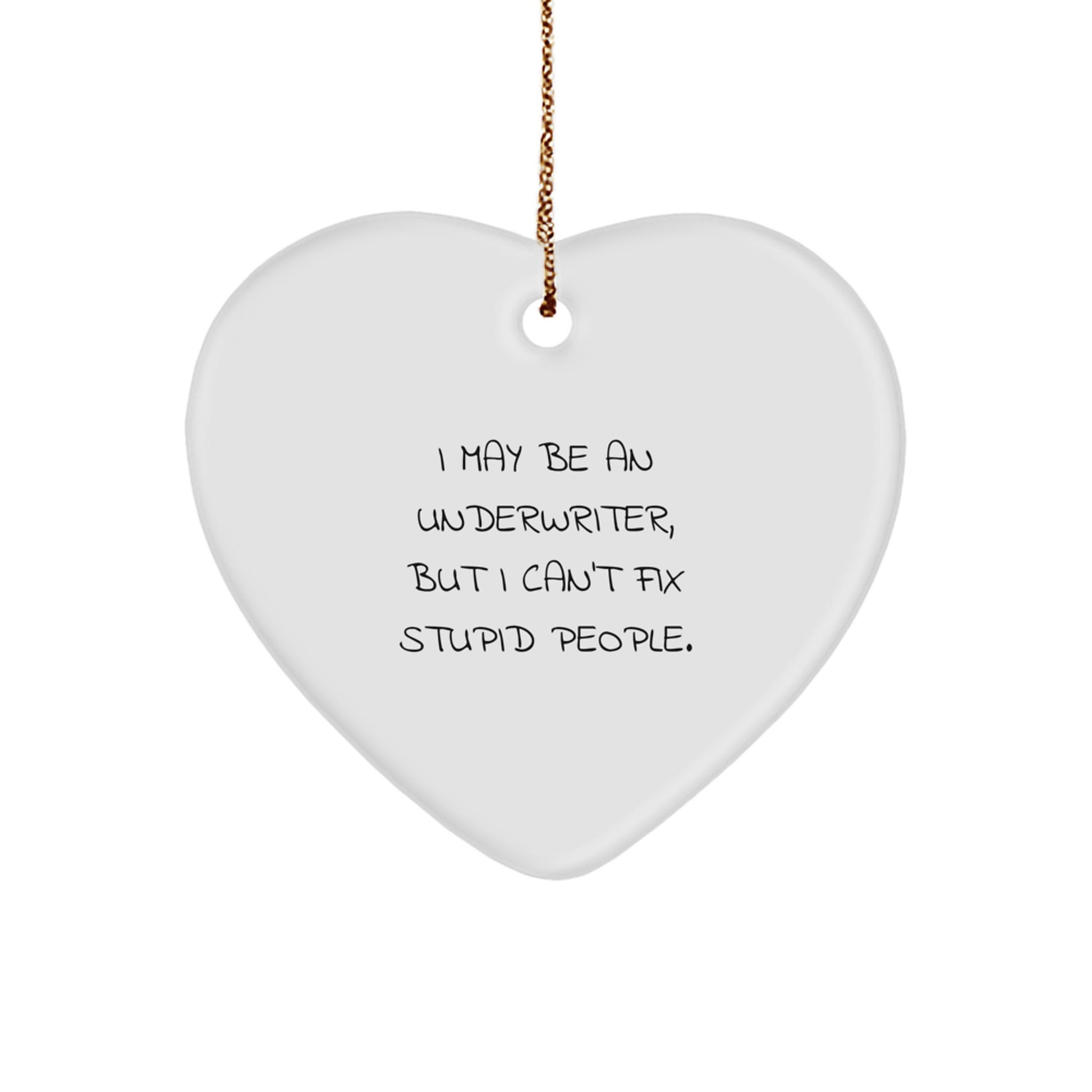 Funny Underwriter Gifts for Men, Underwriter Christmas Unique Gifts from Colleagues, Underwriter Heart Ornament - Image 1