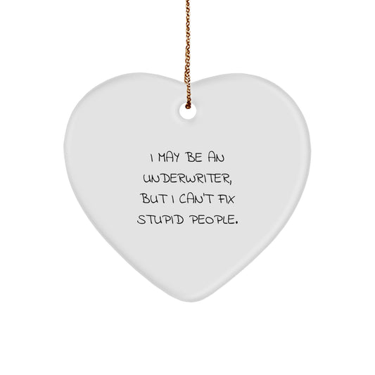 Funny Underwriter Gifts for Men, Underwriter Christmas Unique Gifts from Colleagues, Underwriter Heart Ornament - Image 1