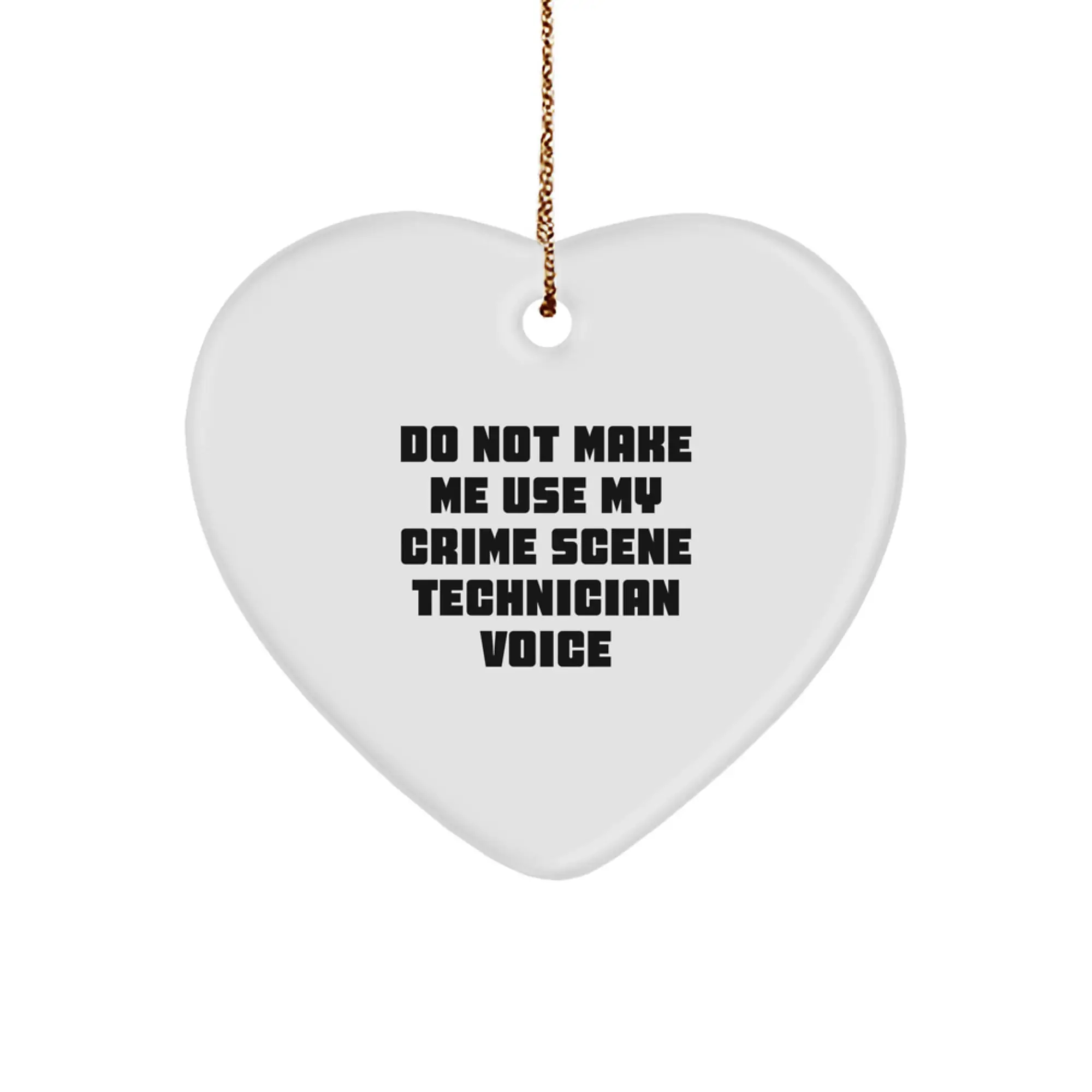Crime Scene Technician Heart Ornament Funny Gift for Him, Unique Christmas Unique Gifts from Friends, Family, Men, Coworkers, Crime Scene Technician Lover - Image 1