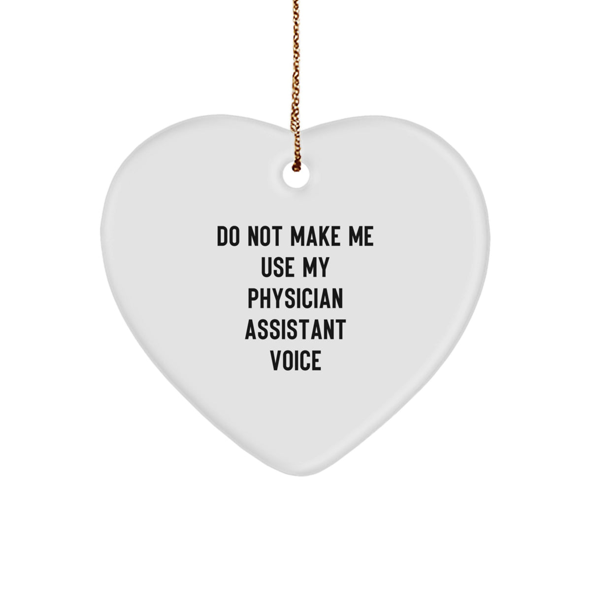 Christmas Gift for Teens Surprise Physician Assistant Heart Ornament - Image 1