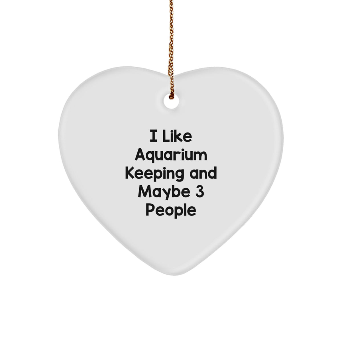 Christmas Gift for Teens Heart Ornament - I Like Aquarium Keeping And - Image 1