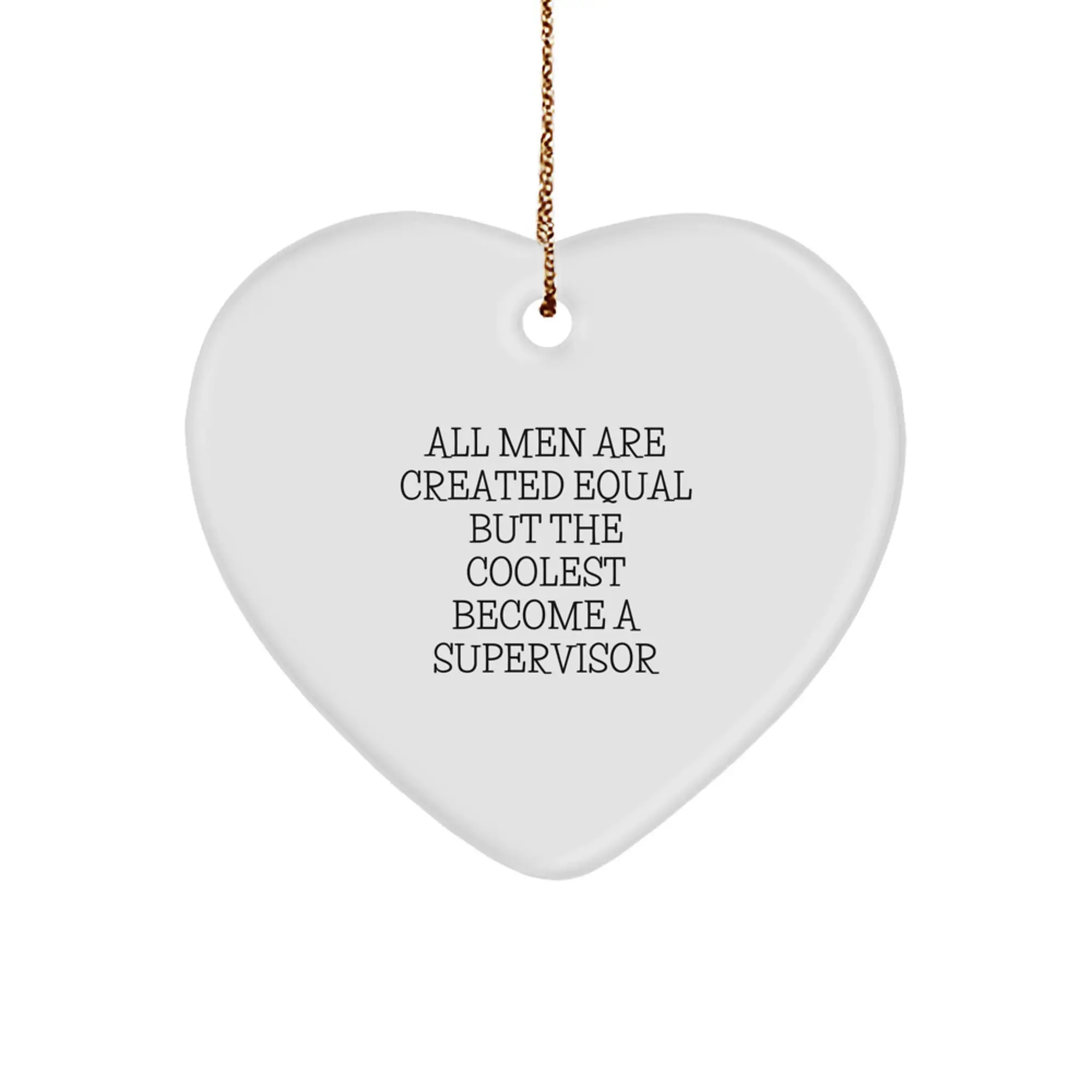 Funny Supervisor Gifts from Friends for Men Unique Christmas Ornament Quotes Heart Shaped Decorations - Image 1