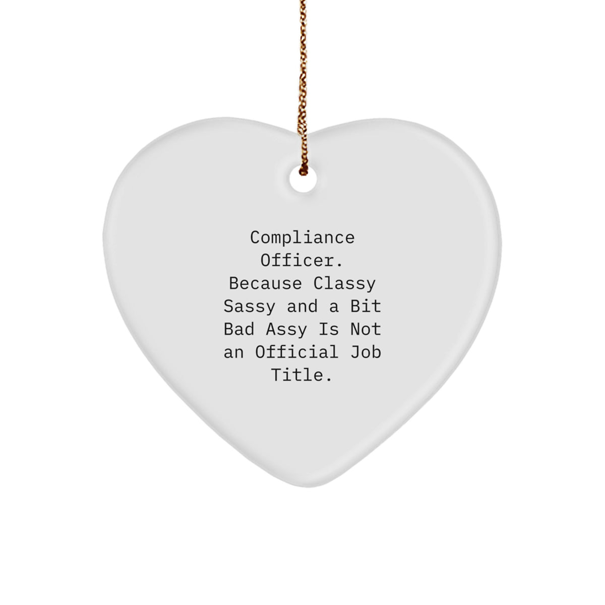 Christmas Gift Delightful Compliance Officer Heart Ornament for Him - Image 1