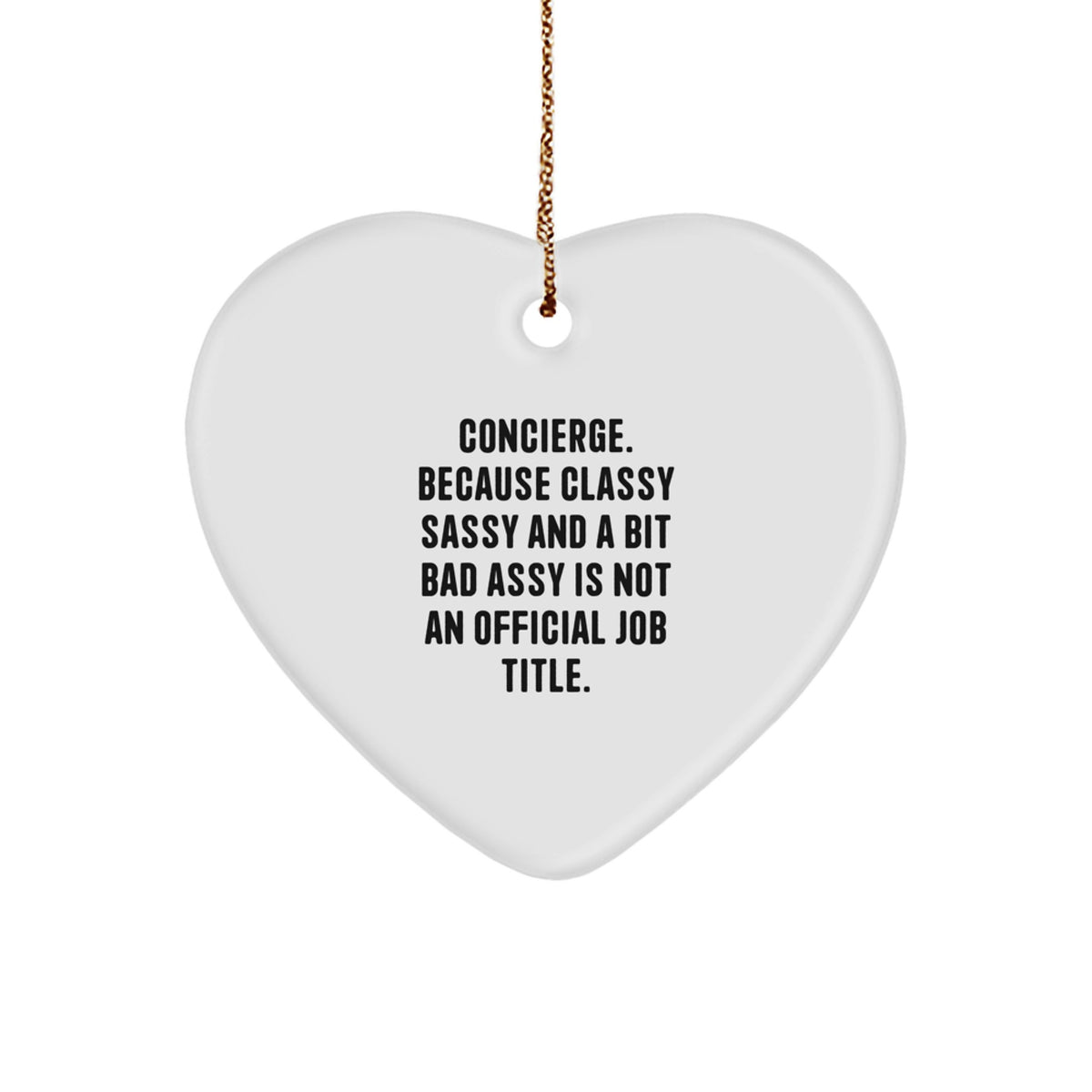 Christmas Ornament Gift Heart Ornament - Classy Sassy Concierge Idea - Image 1