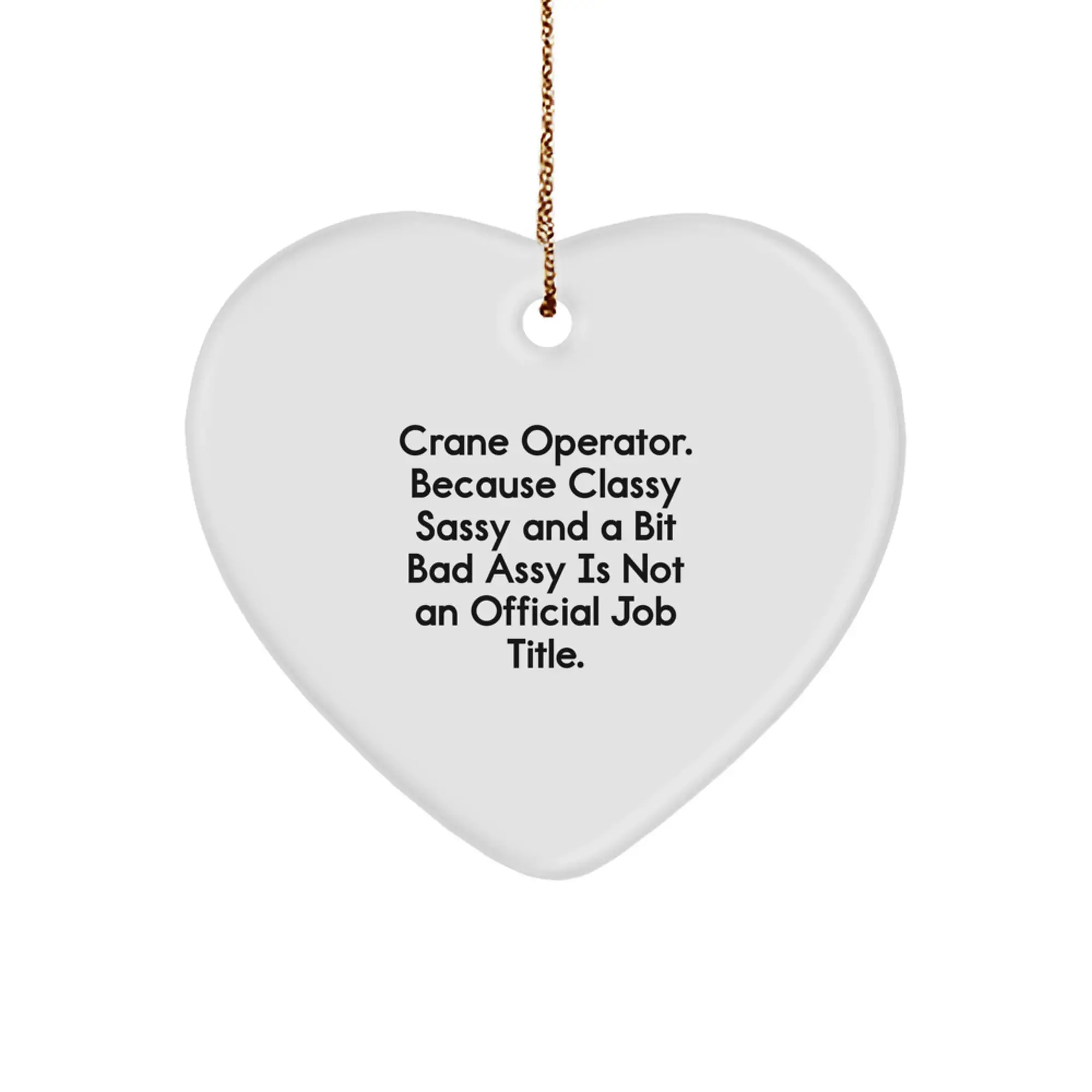 Funny Crane Operator Heart Ornament Gifts from Men to Family this Christmas Unique - Image 1