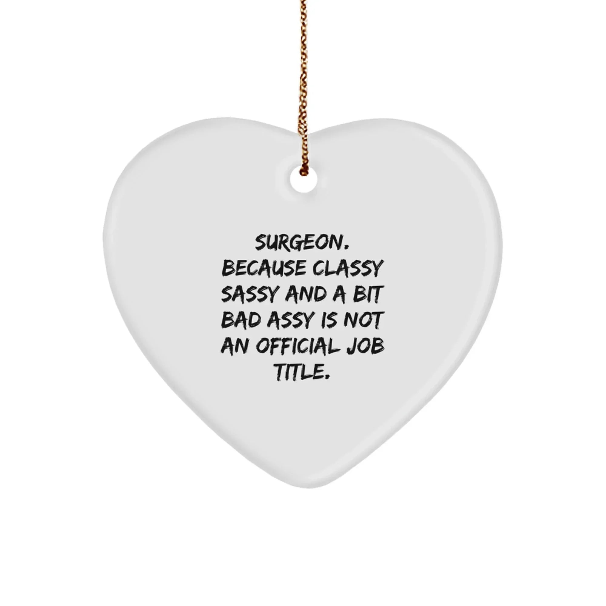 Funny Surgeon Heart Ornament Gifts from Friends and Family for Christmas Unique Presents