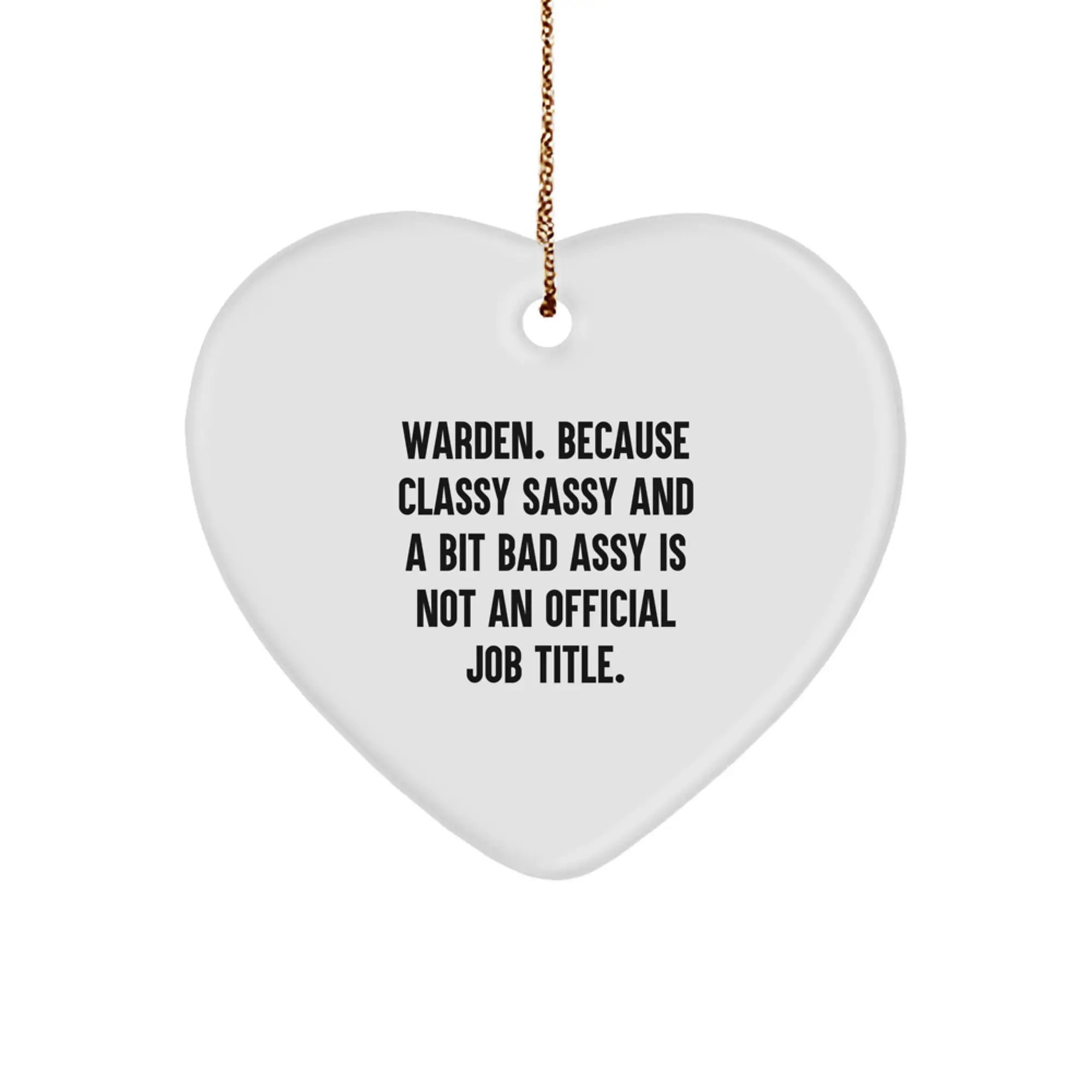 Christmas Gift for Her Warden Heart Ornament Bold Sassy Keepsake Present - Image 1