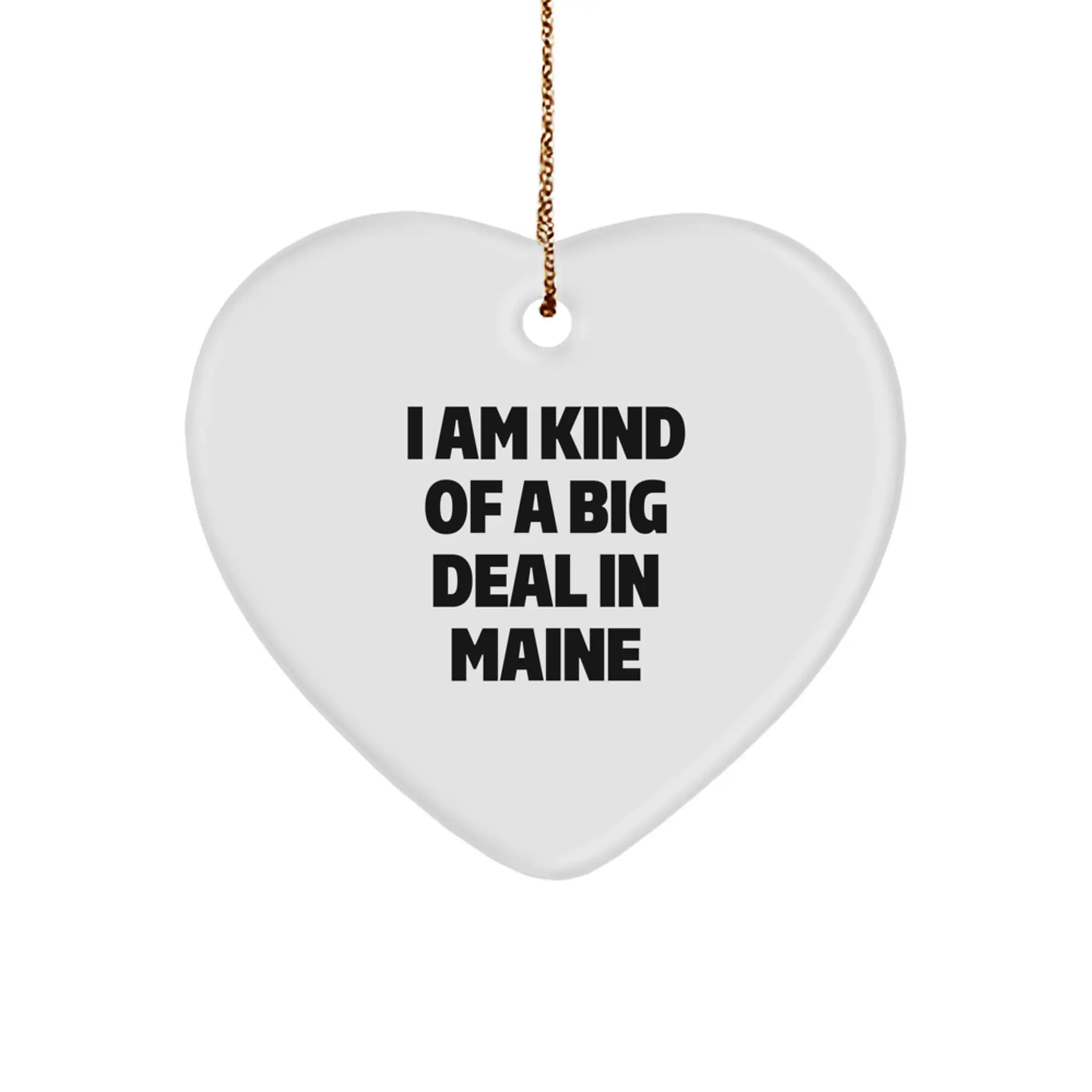 Maine Heart Ornament Funny Quote Gifts from Friends for Women, Christmas Unique Gifts for Maine Lovers - Image 1